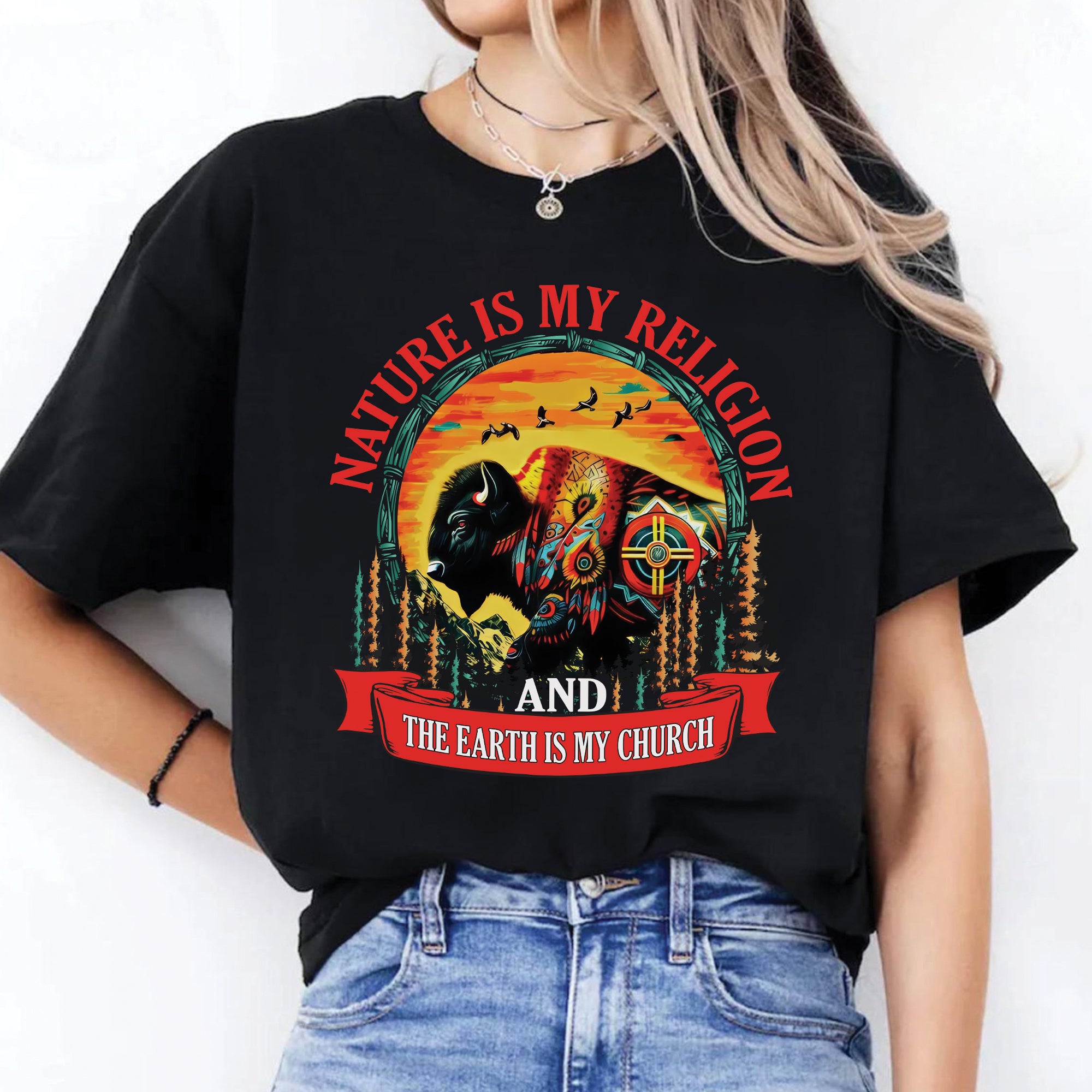 Nature Is My Religion Earth Is My Church Native American Art Buffalo Design Unisex T-shirt/T-shirt V-Neck/Hoodie/Sweatshirt