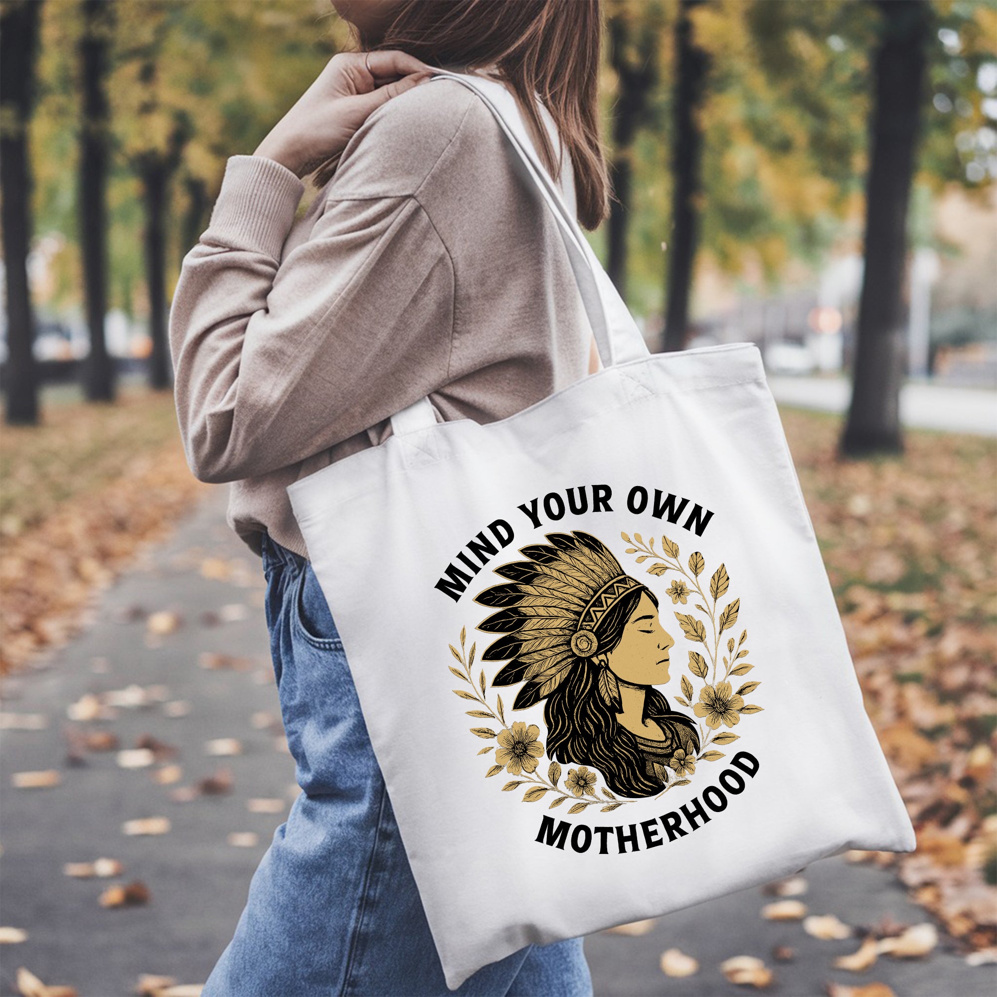 Mind Your Own Motherhood - Tote Bag Style 2