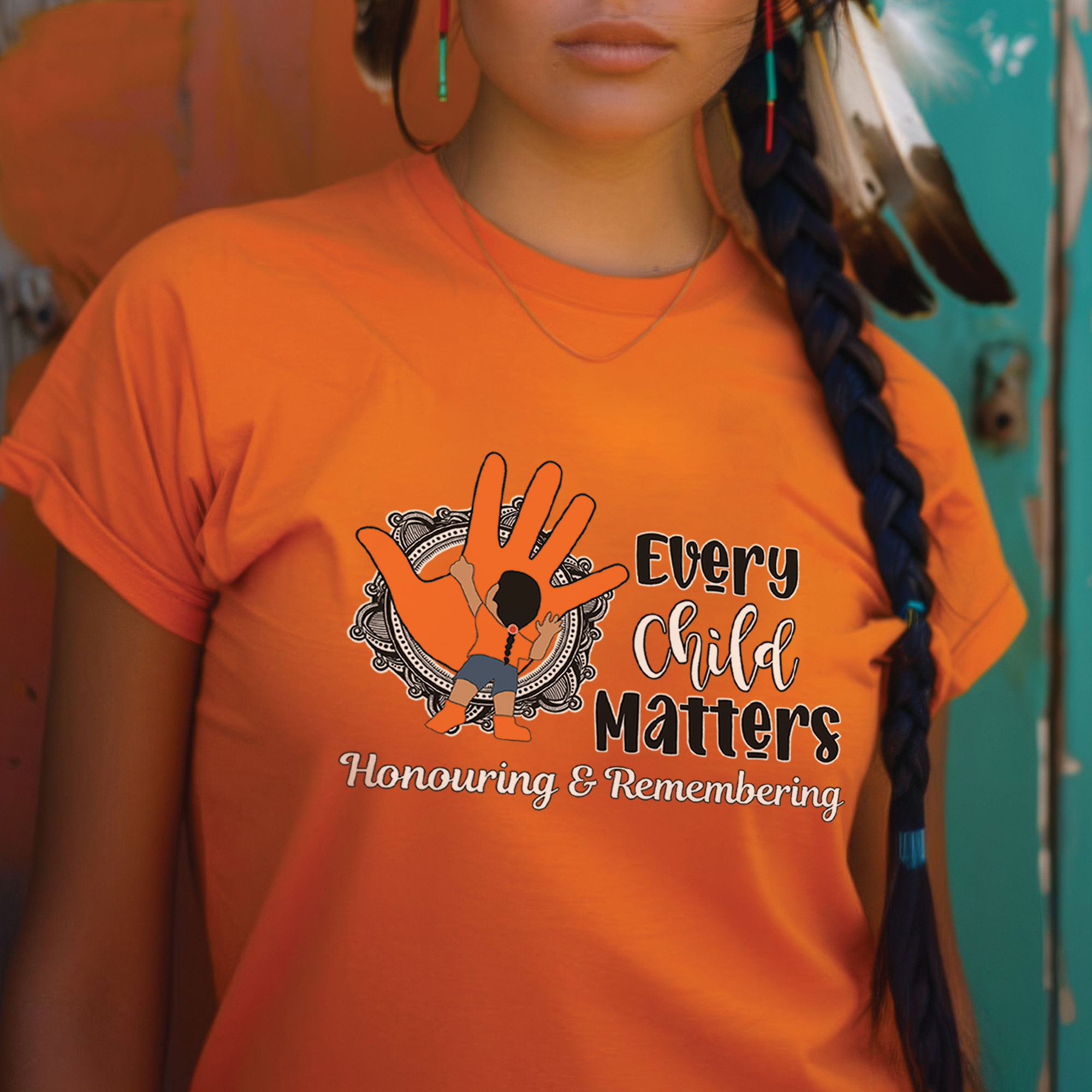 Every Child Matters For Orange Shirt Day Unisex T-Shirt/Hoodie/Sweatshirt 147