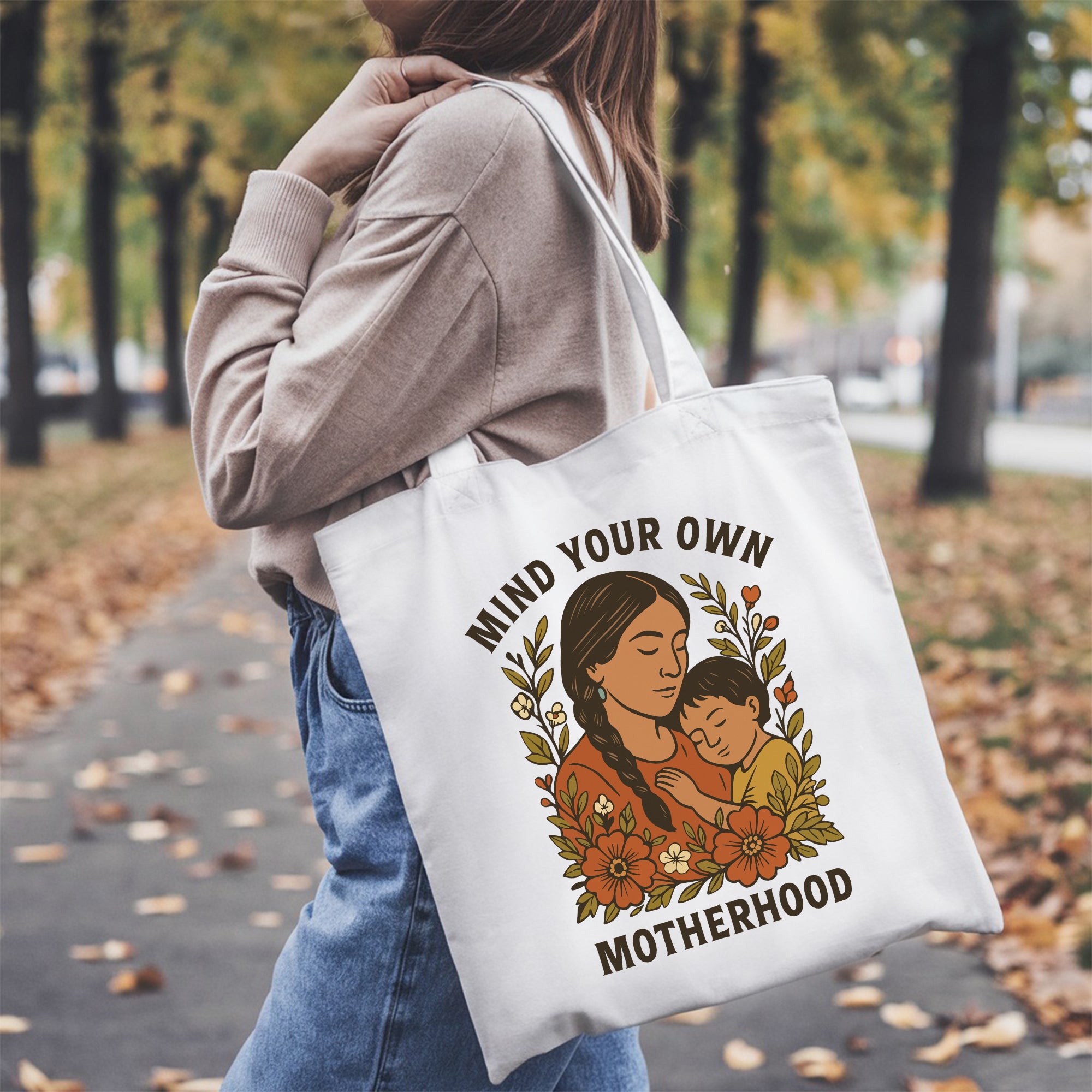 Mind Your Own Motherhood - Tote Bag Style 3