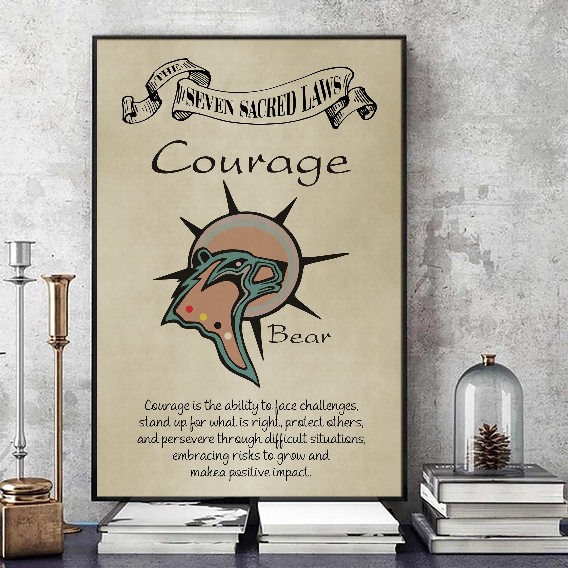 Courage – Seven Sacred Laws Native American Spiritual Teaching Wall Art Poster/ Canvas