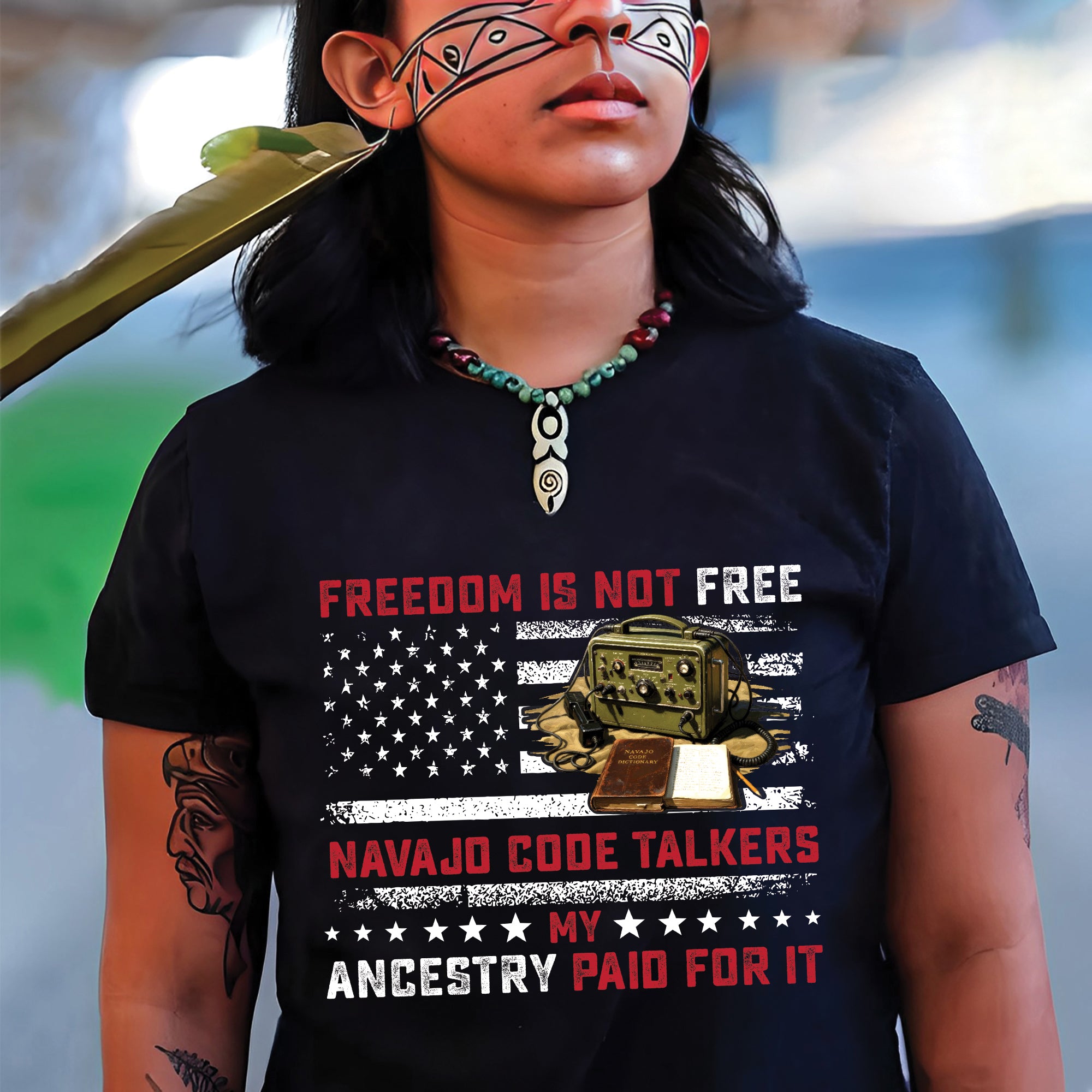 Navajo Code Talkers Heritage Freedom Is Not Free, My Ancestry Paid for It Unisex T-Shirt/T-Shirt V-Neck/Hoodie/Sweatshirt