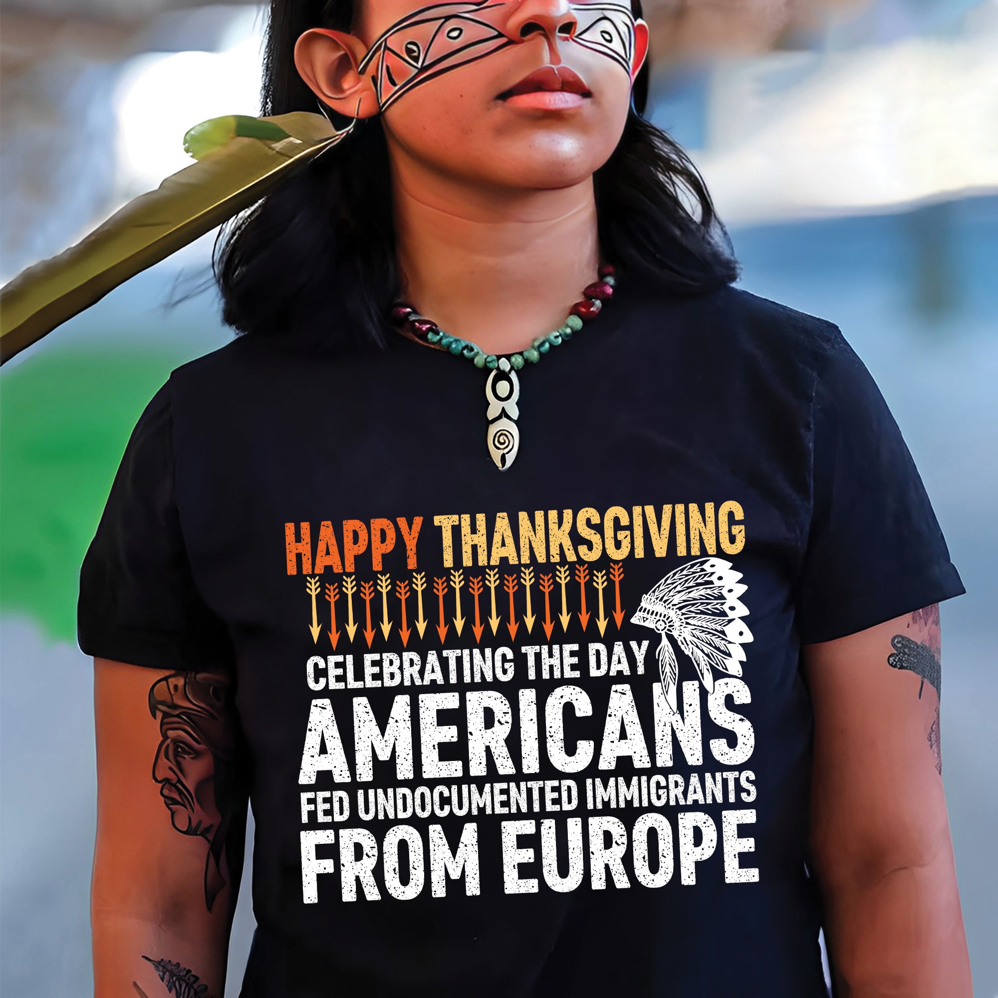 Happy Thanksgiving Celebrating the Day Americans Fed Undocumented Immigrants from Europe Unisex T-Shirt/T-Shirt V-Neck/Hoodie/Sweatshirt