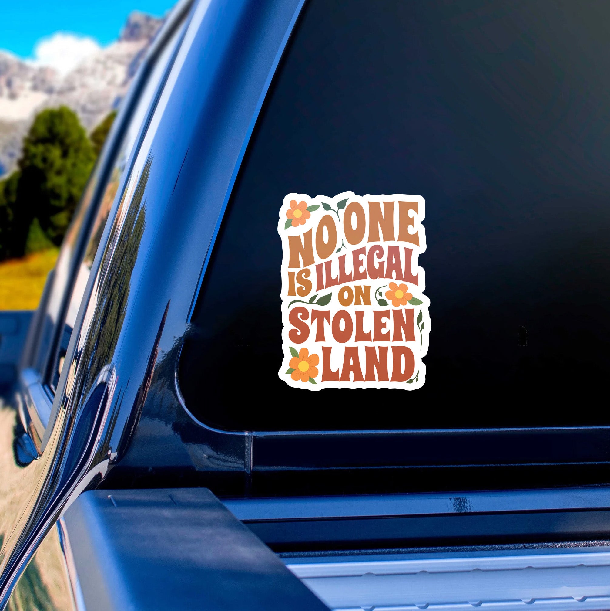 Sticker No One Is Illegal On Stolen Land