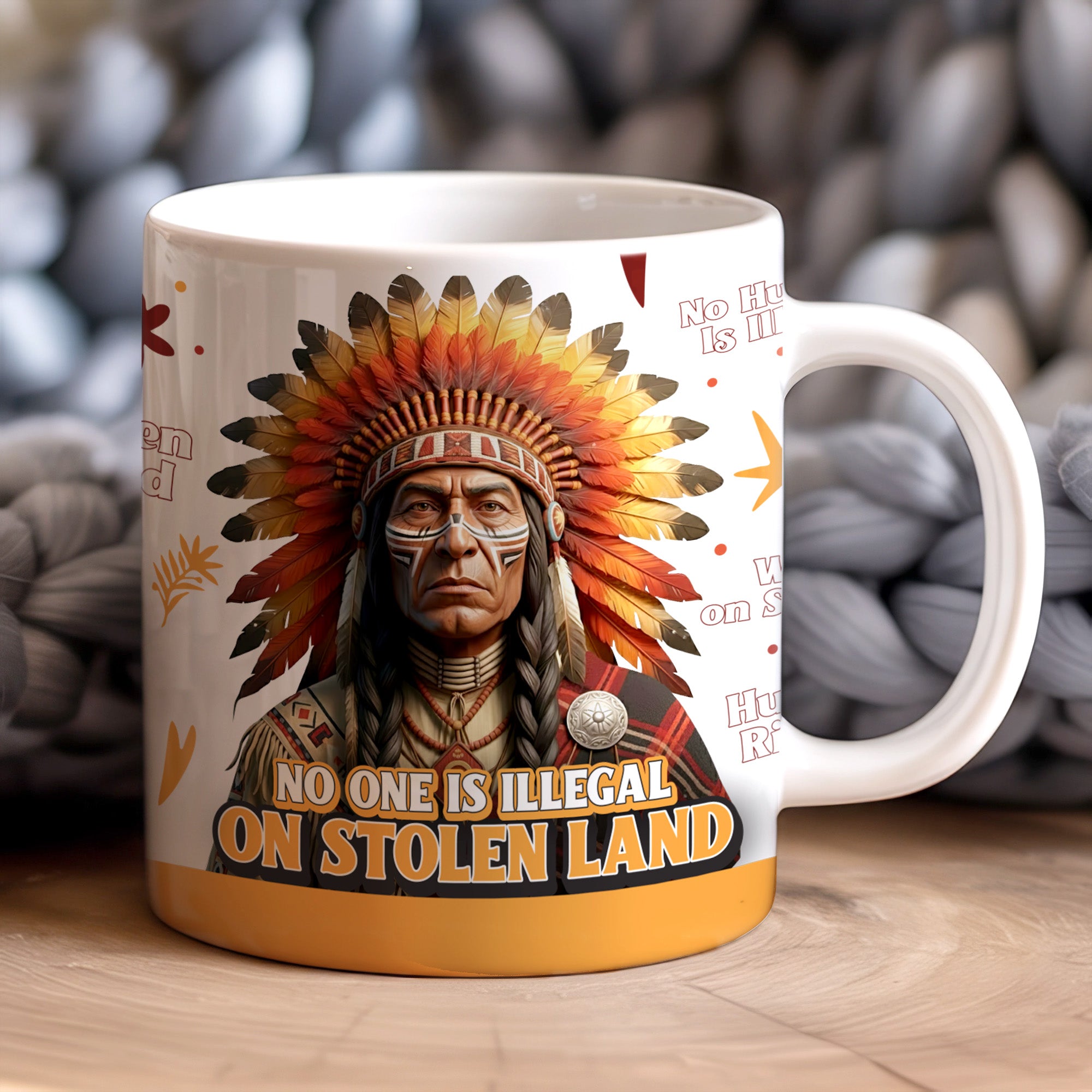 No One is Illegal On Stolen Land Indigenous Rights Native American Heritage Mug