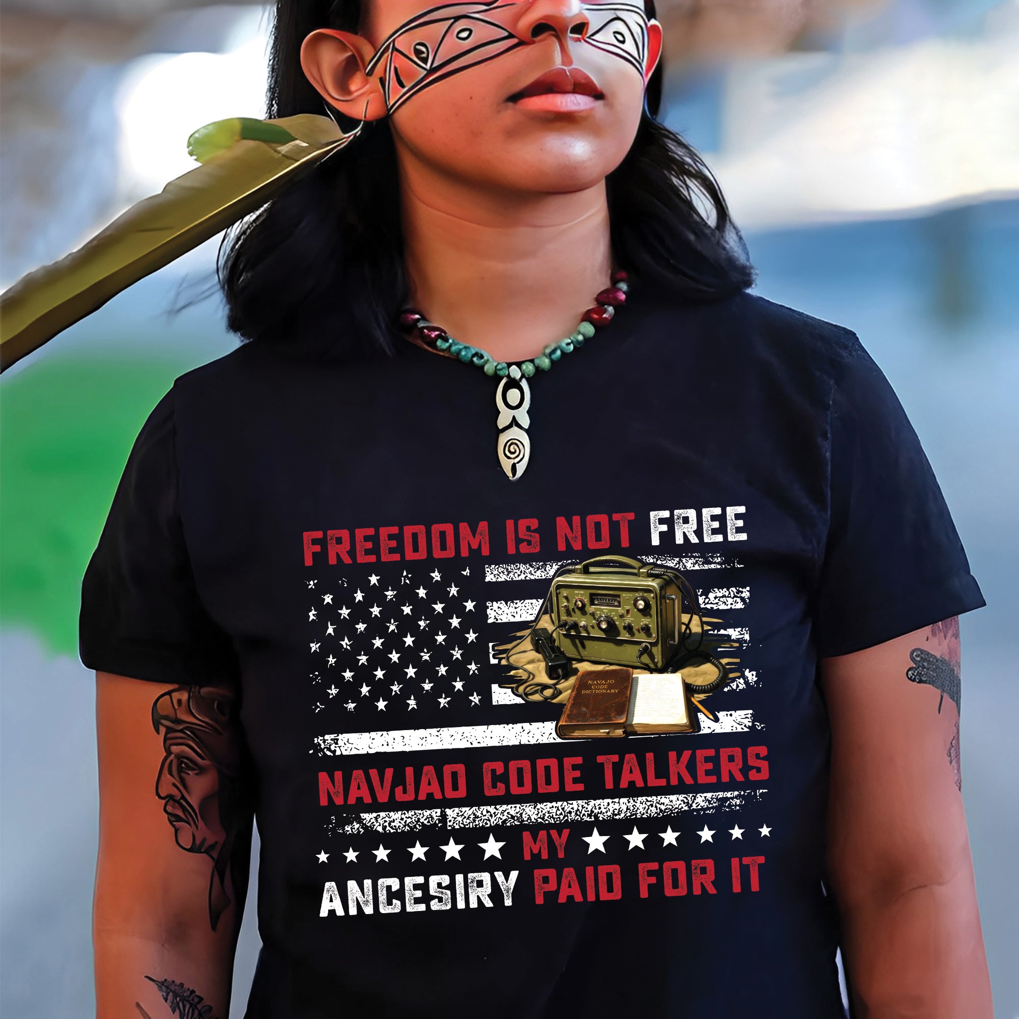 Navajo Code Talkers Heritage Freedom Is Not Free, My Ancestry Paid for It Unisex T-Shirt/T-Shirt V-Neck/Hoodie/Sweatshirt