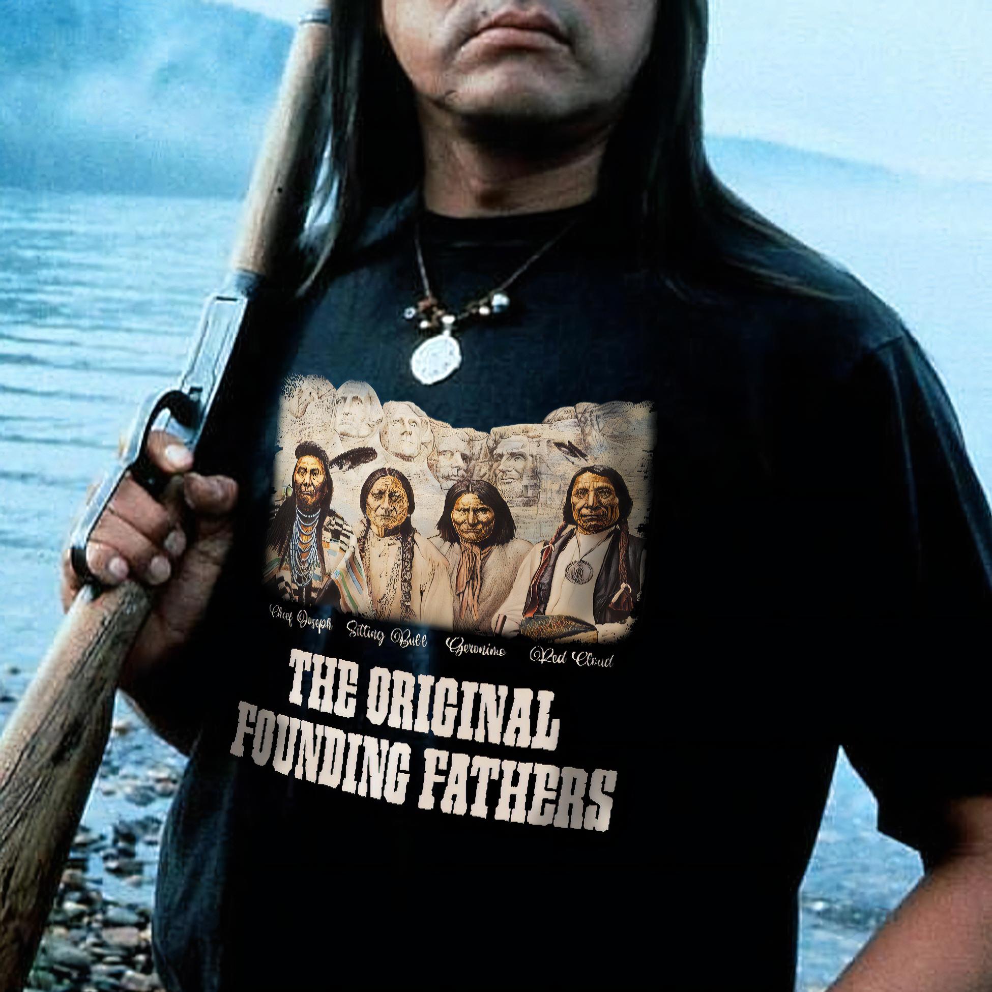 Native American The Original Founding Five Fathers Unisex T-Shirt/Hoodie/Sweatshirt