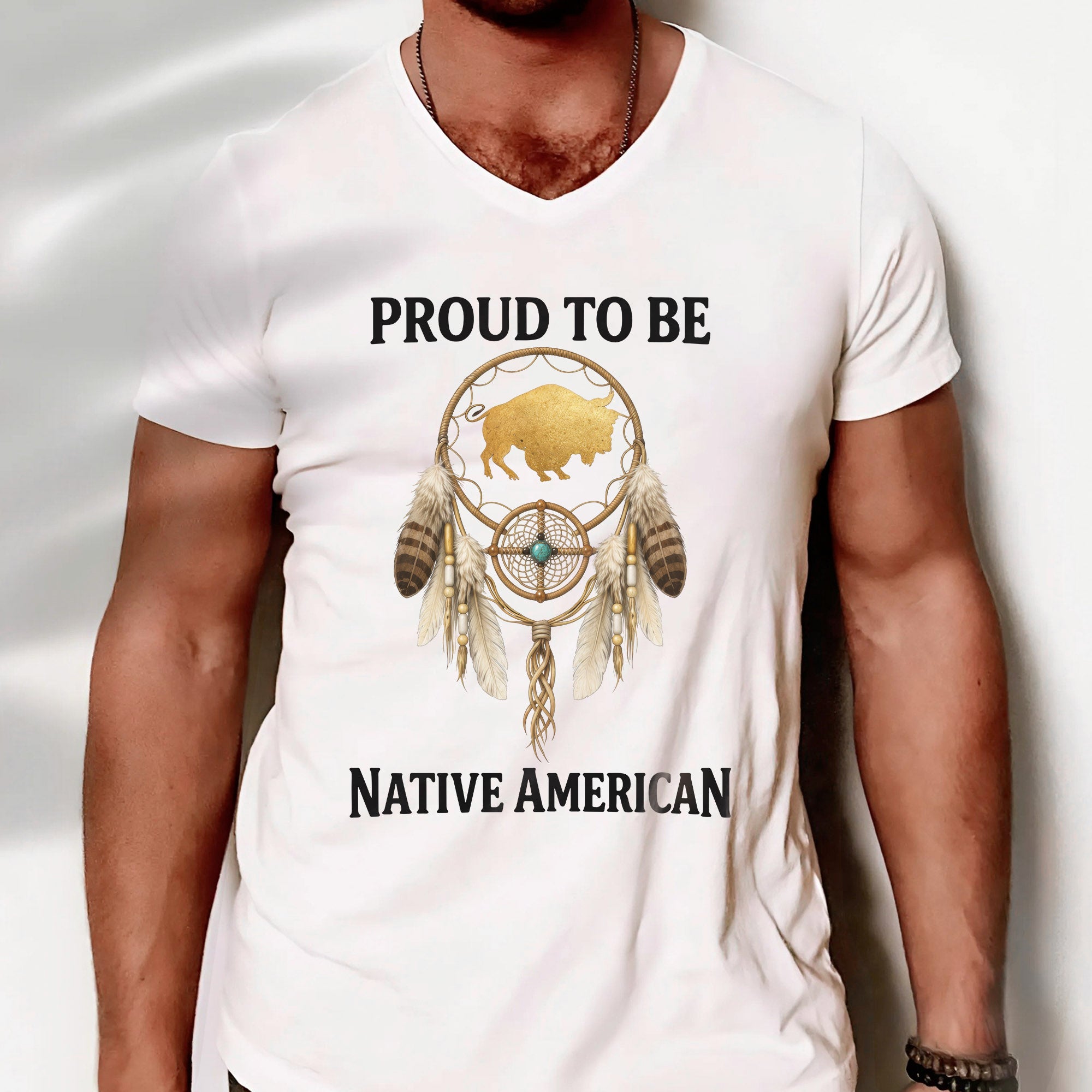 Proud To Be Native American Indigenous Pride, Dreamcatcher Buffalo Design Unisex T-shirt/T-shirt V-Neck/Hoodie/Sweatshirt
