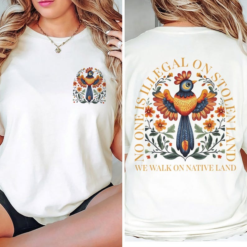 No One Is Illegal On Stolen Land. We Walk On Native Land - Two Sides - Red -  Unisex T-Shirt/Hoodie/Sweatshirt