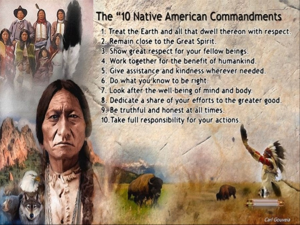 Native American Ten Commandments And Personal Spirituality