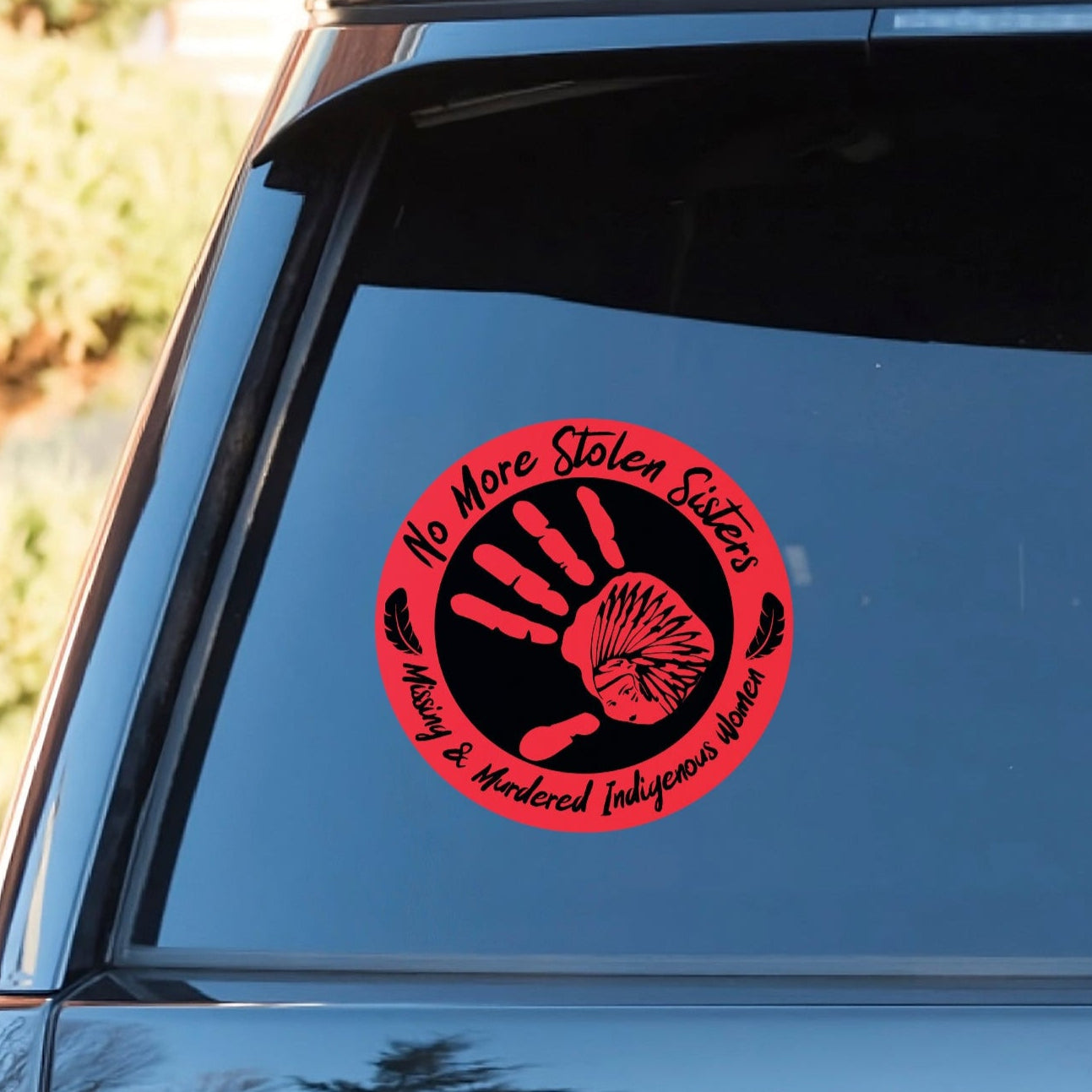 No More Stolen Sister - Missing And Murdered Indigenous Women Red Hand Car Decal