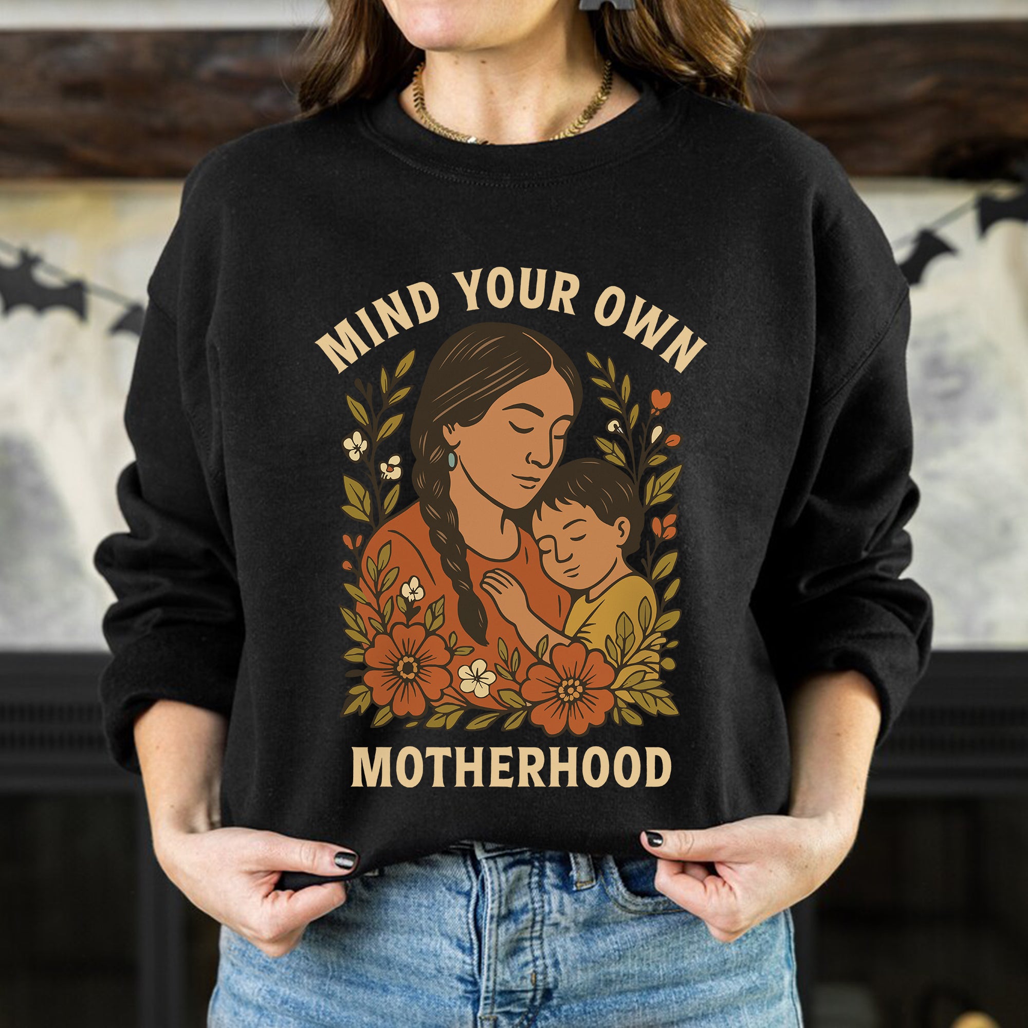 Mind Your Own Motherhood - One Side Unisex Style 3 T-Shirt/T-Shirt V-Neck/Hoodie/Sweatshirt