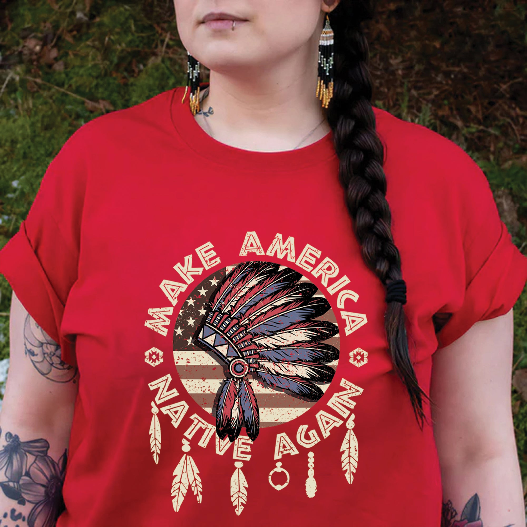 Make America Native Again Unisex T-Shirt/T-Shirt V-Neck/Hoodie/Sweatshirt