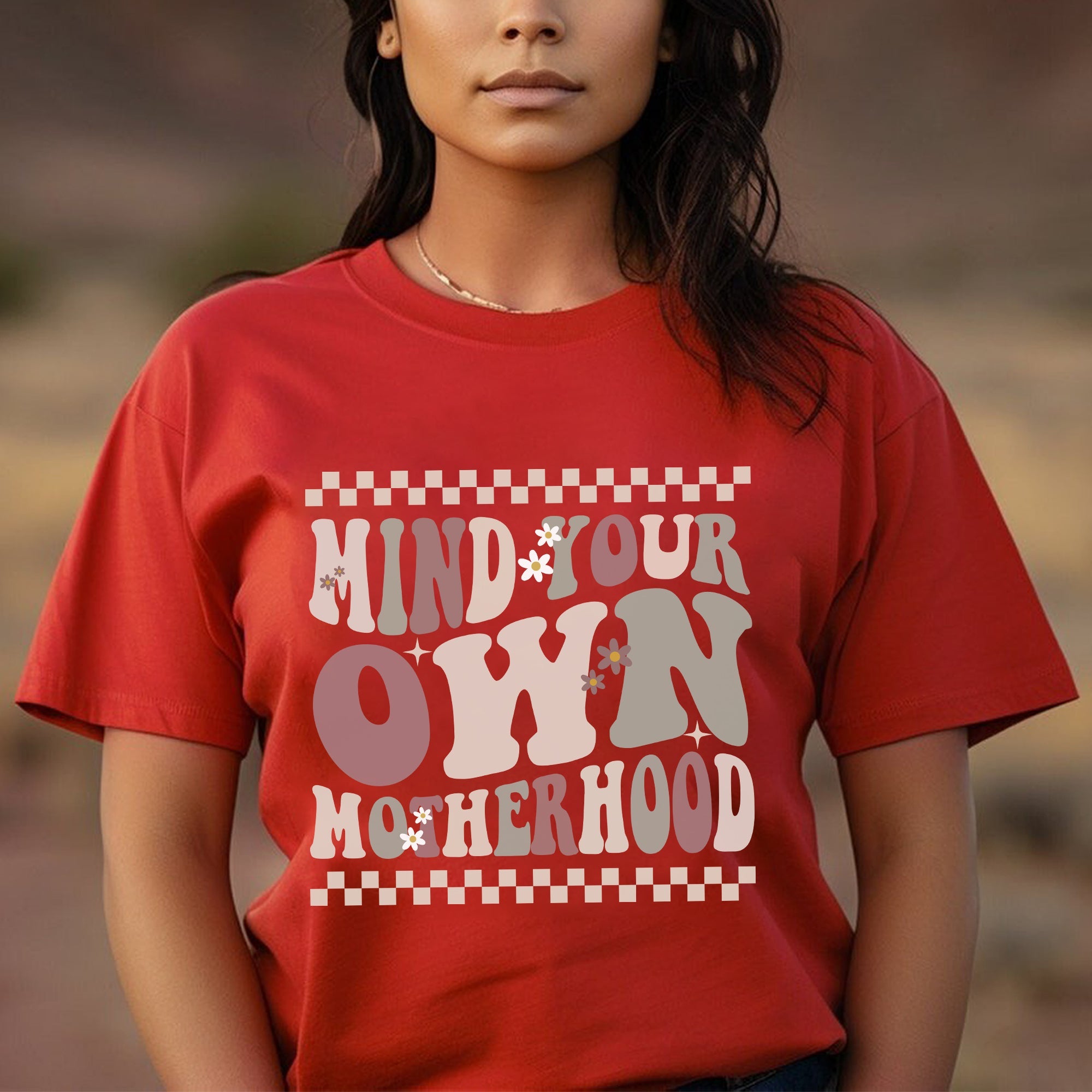 Mind Your Own Motherhood - One Side Unisex T-shirt/T-shirt V-Neck/Hoodie/Sweatshirt
