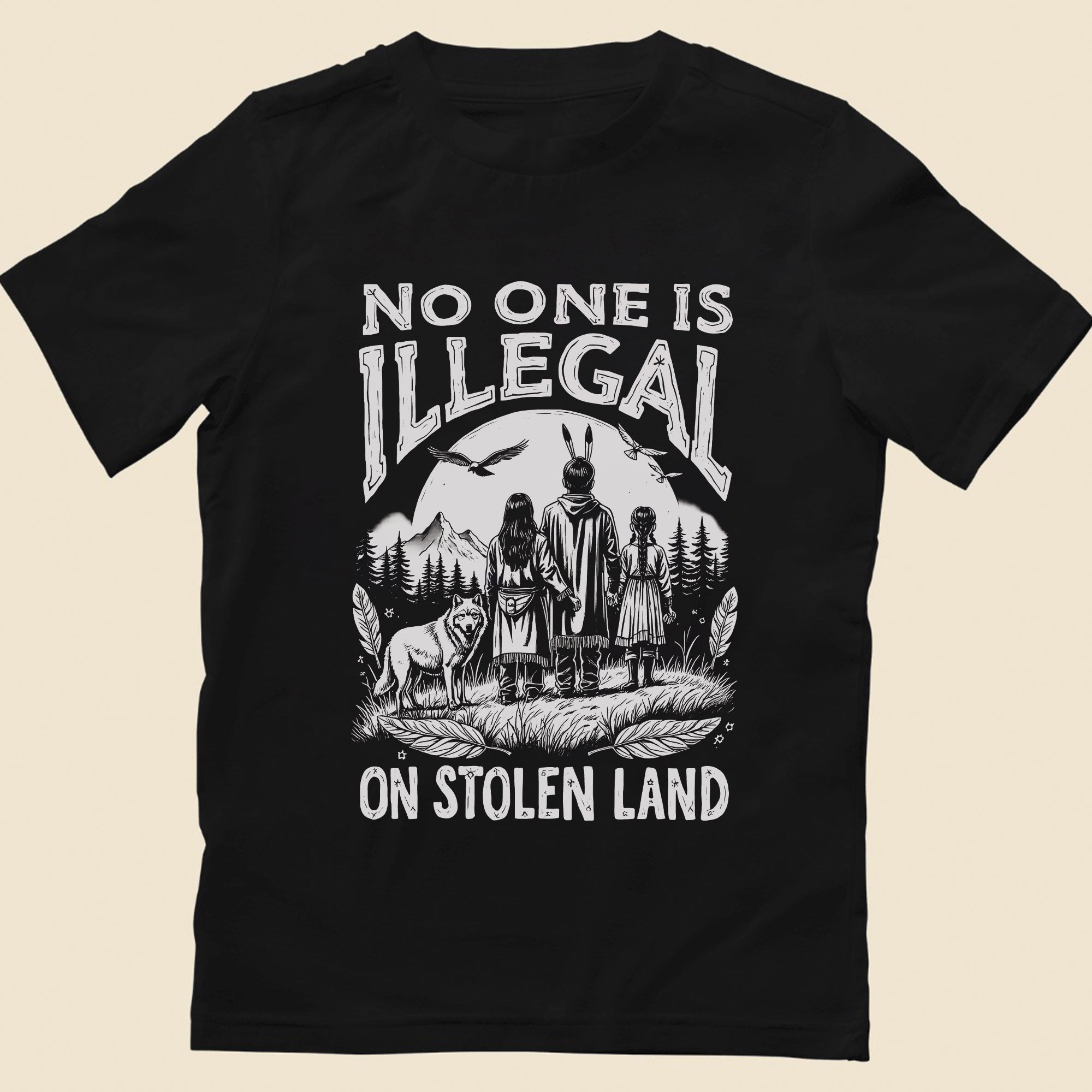 No One Is Illegal On Stolen Land - Unisex T-Shirt/T-Shirt V-Neck/Hoodie/Sweatshirt N56 Style 1