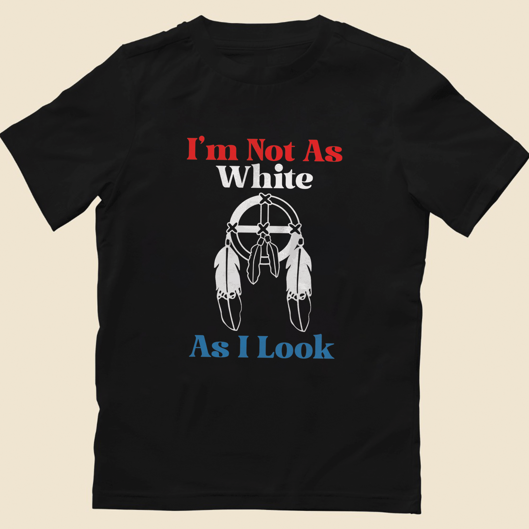 I'm Not As White As I Look Unisex T-Shirt/T-Shirt V-Neck/Hoodie/Sweatshirt