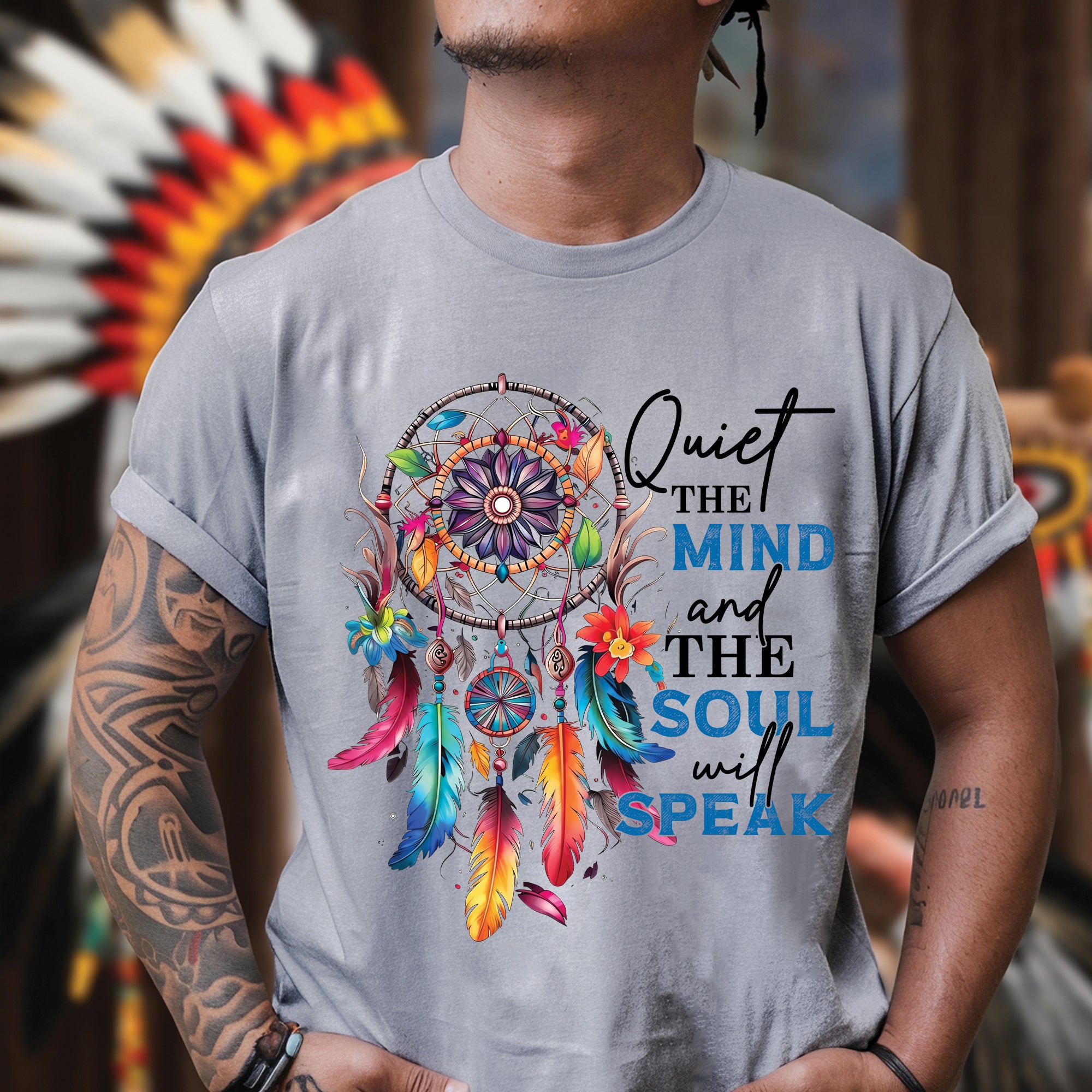 Quiet the Mind, the Soul Will Speak Native Dreamcatcher Unisex T-shirt/T-shirt V-neck/Hoodie/Sweatshirt