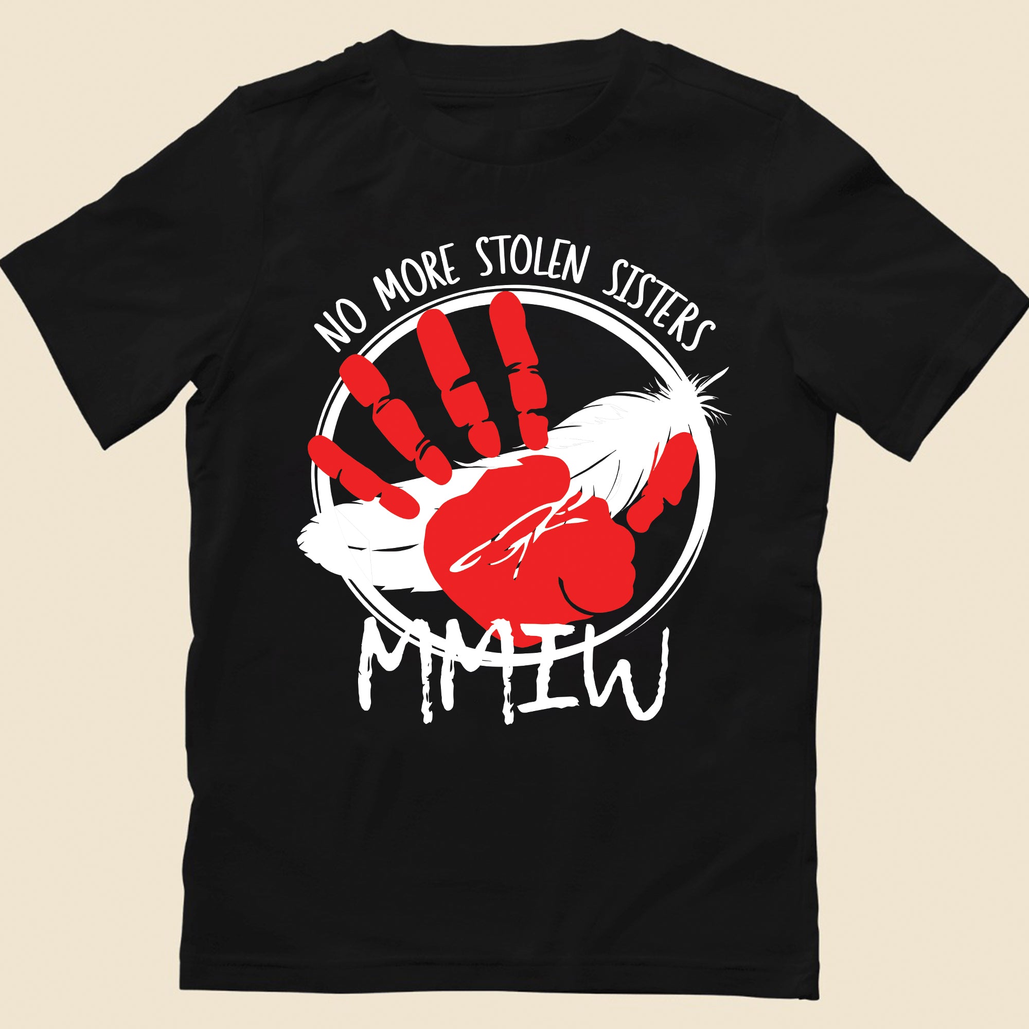 No More Stolen Sisters MMIW Native Women Awareness Unisex T-shirt/T-shirt V-Neck/Hoodie/Sweatshirt - One side