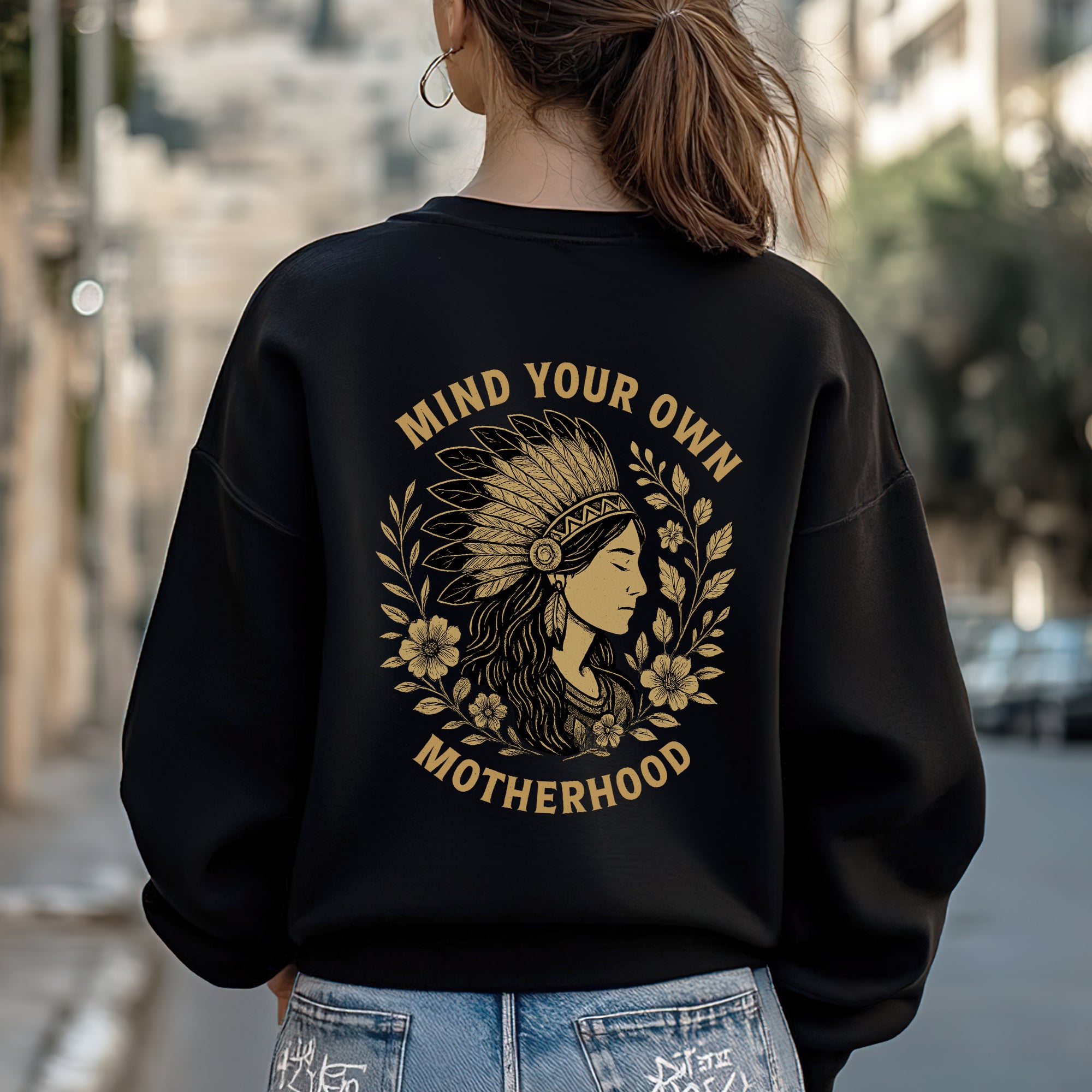 Mind Your Own Motherhood - Two Side Unisex Style 2 T-Shirt/T-Shirt V-Neck/Hoodie/Sweatshirt