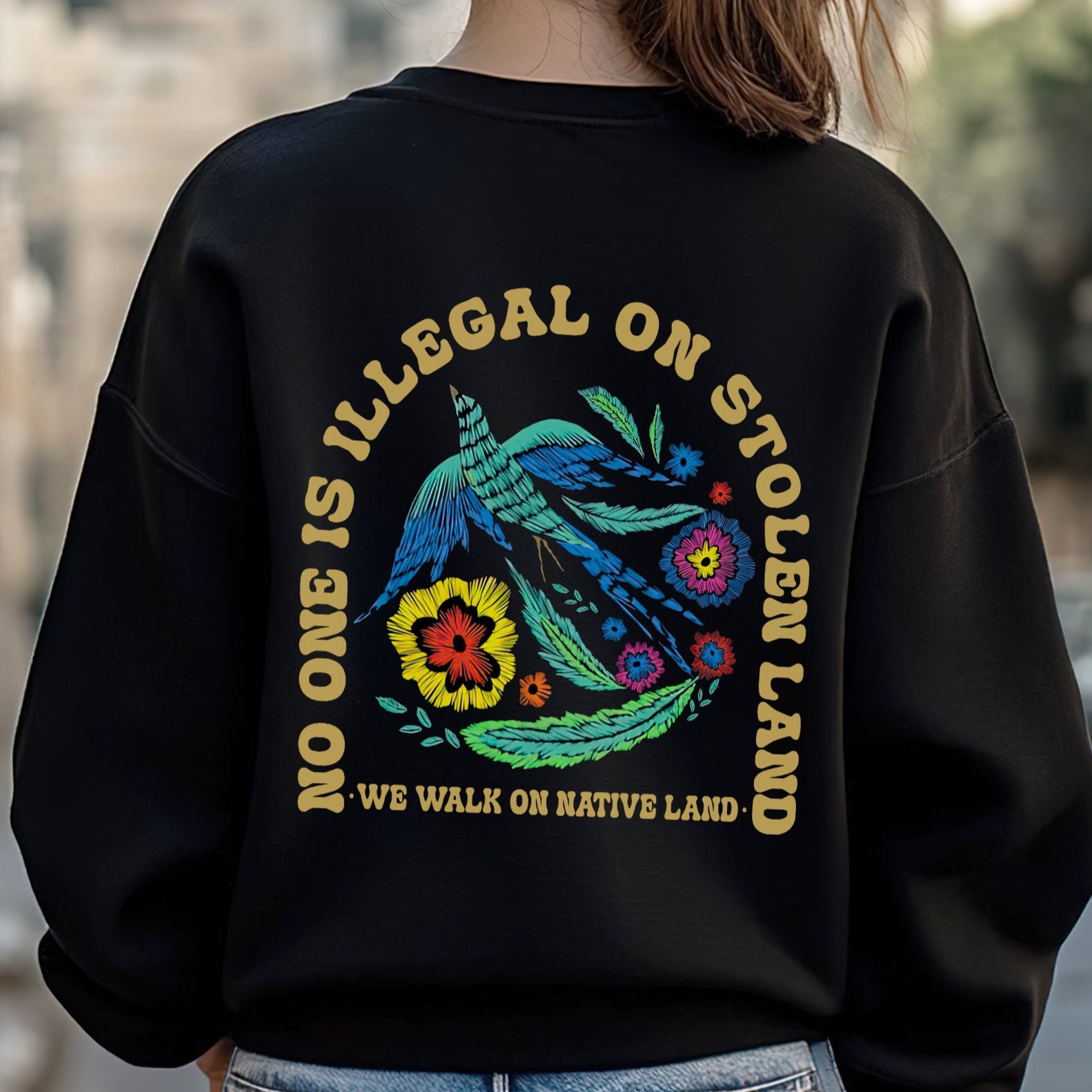 [Two Sides] No One Is Illegal On Stolen Land. We Walk On Native Land Style 10 - Two Sides Unisex T-Shirt/T-Shirt V-Neck/Hoodie/Sweatshirt