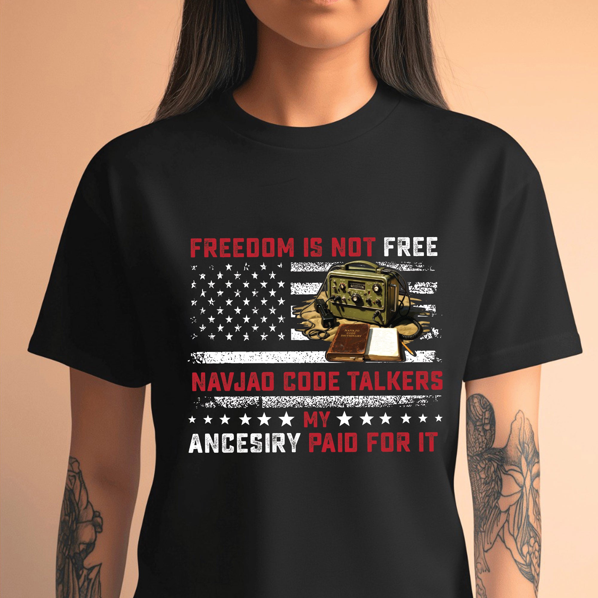 Navajo Code Talkers Heritage Freedom Is Not Free, My Ancestry Paid for It Unisex T-Shirt/T-Shirt V-Neck/Hoodie/Sweatshirt