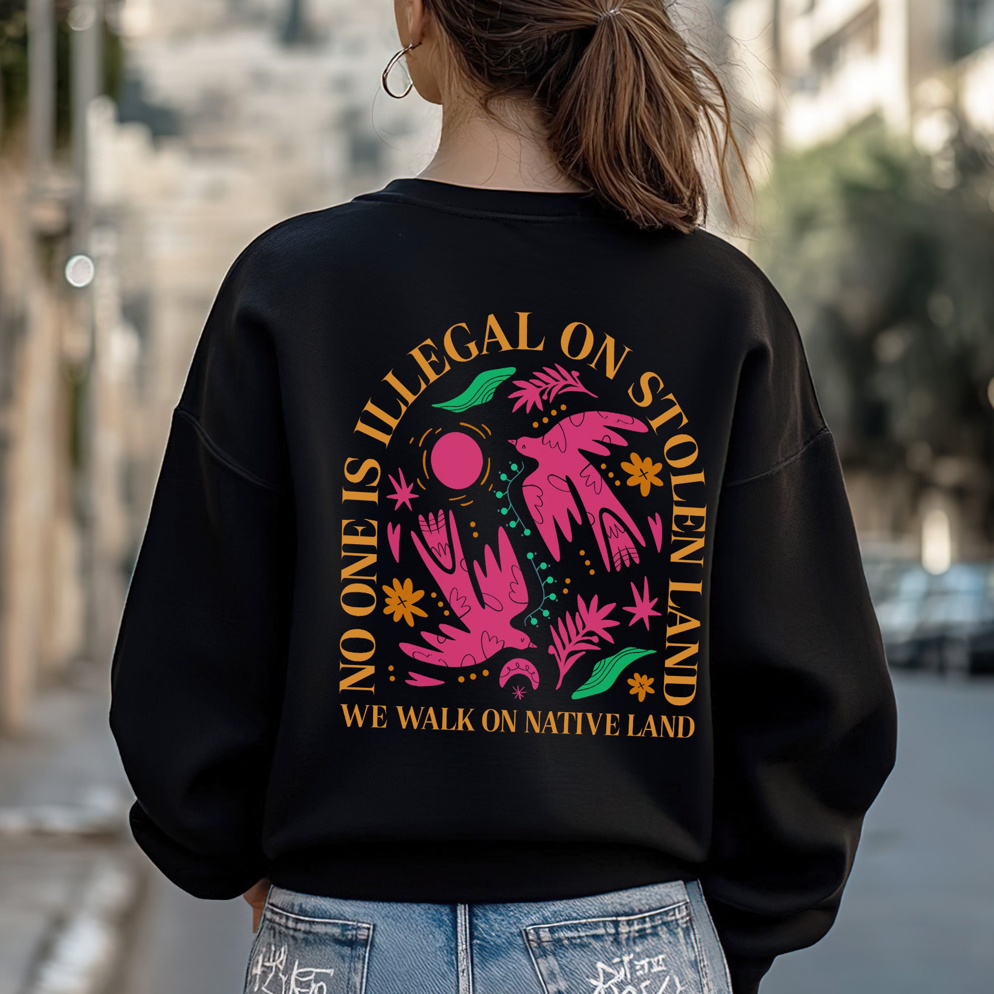 [Two Sides] No One Is Illegal On Stolen Land. We Walk On Native Land Style 2 - Two Sides Unisex T-Shirt/T-Shirt V-Neck/Hoodie/Sweatshirt
