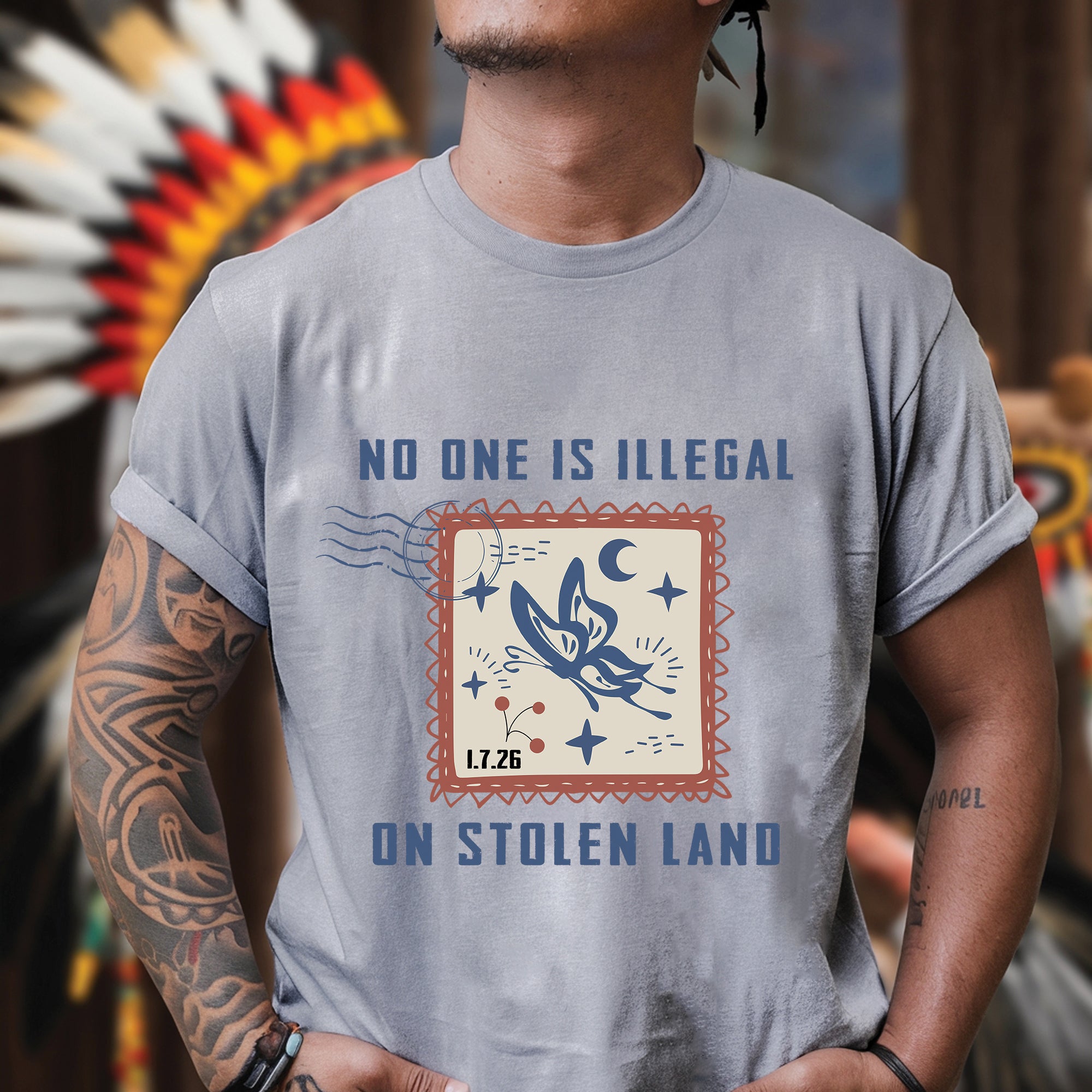 No One Is Illegal On Stolen Land - Indigenous Empowerment Unisex T-shirt/V-neck T-shirt/Hoodie/Sweatshirt