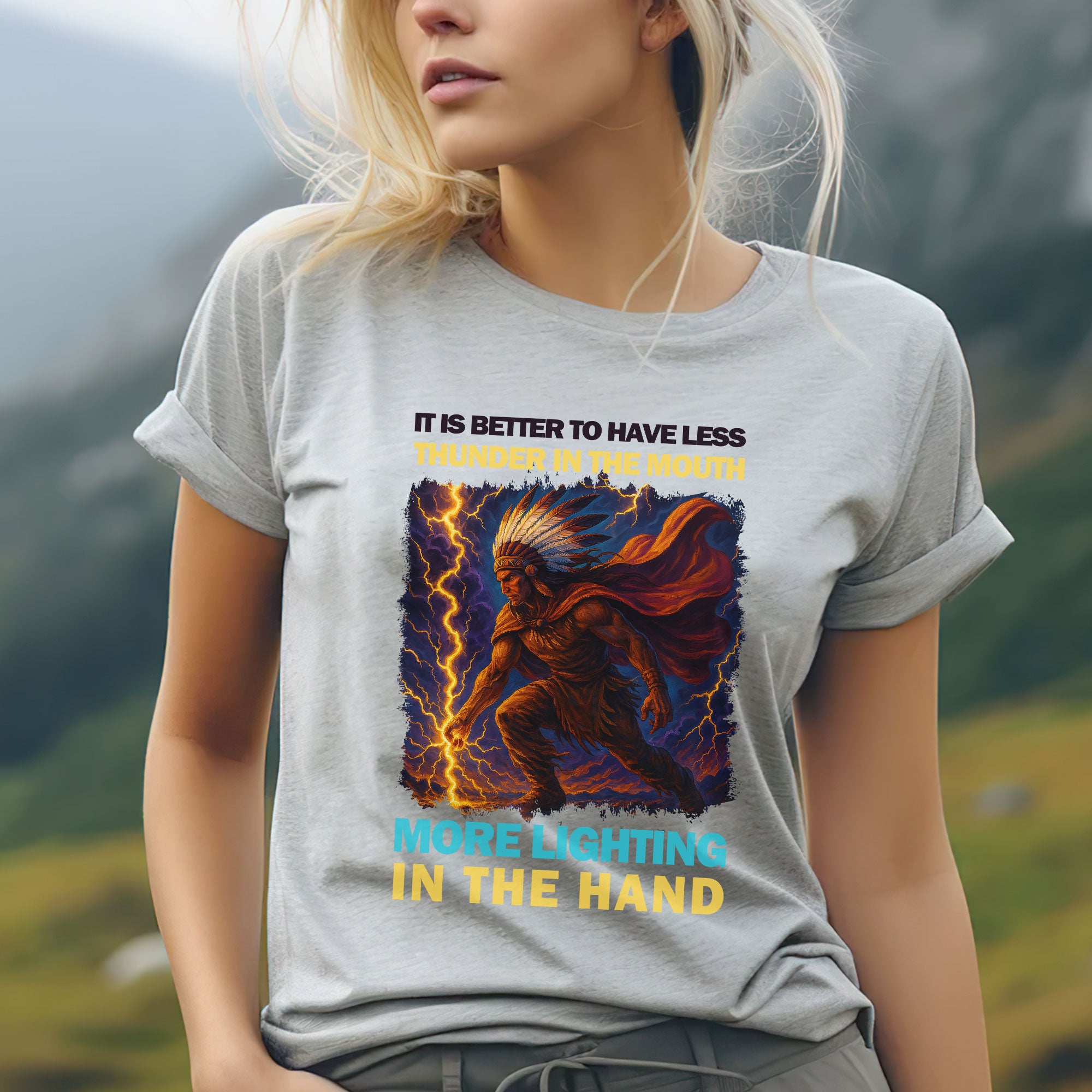 It Is Better To Have Less Thunder In The Mouth More Lighting In The Hand – Unisex T-Shirt/T-Shirt V-Neck/Hoodie/Sweatshirt