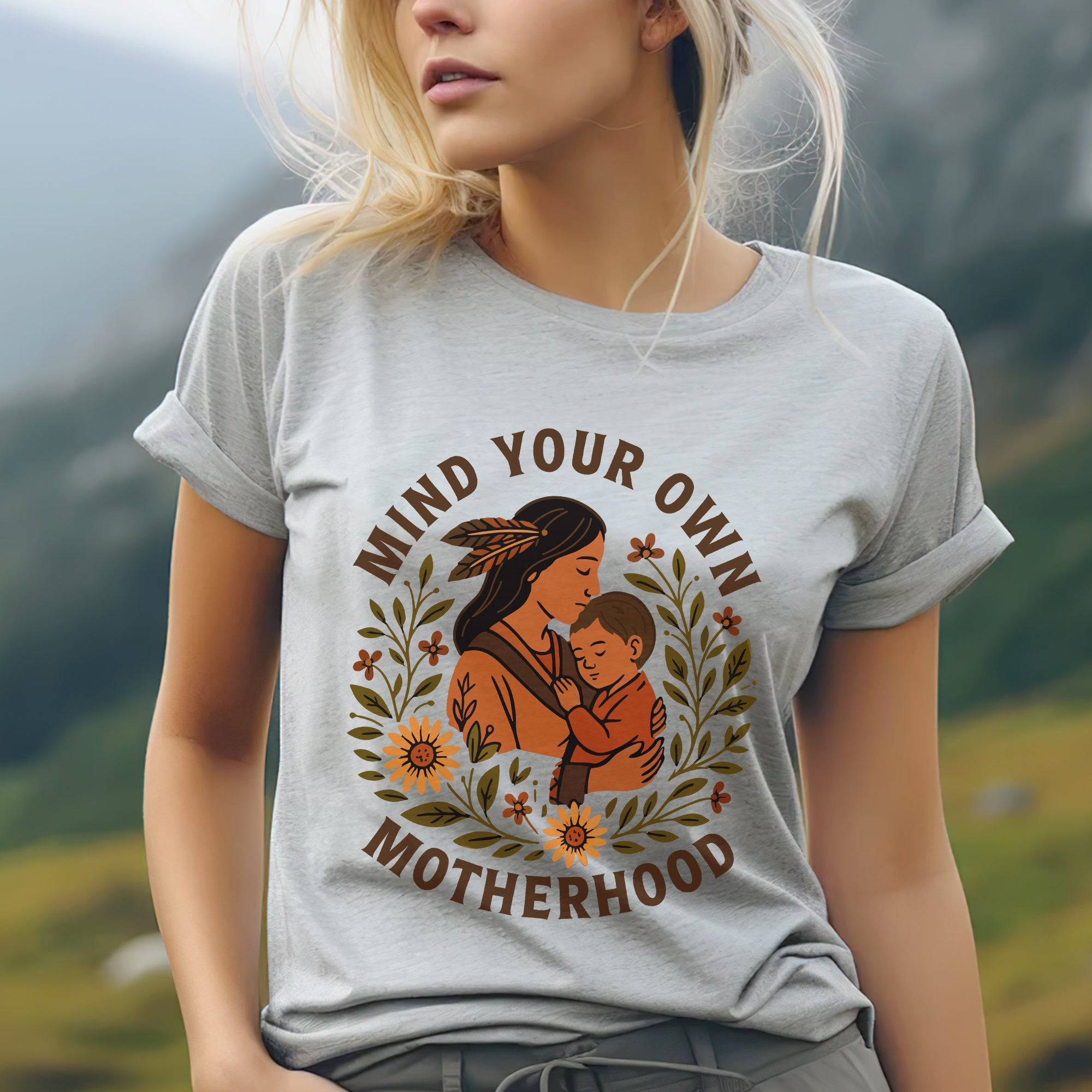 Mind Your Own Motherhood - One Side Unisex Style 6 T-Shirt/T-Shirt V-Neck/Hoodie/Sweatshirt