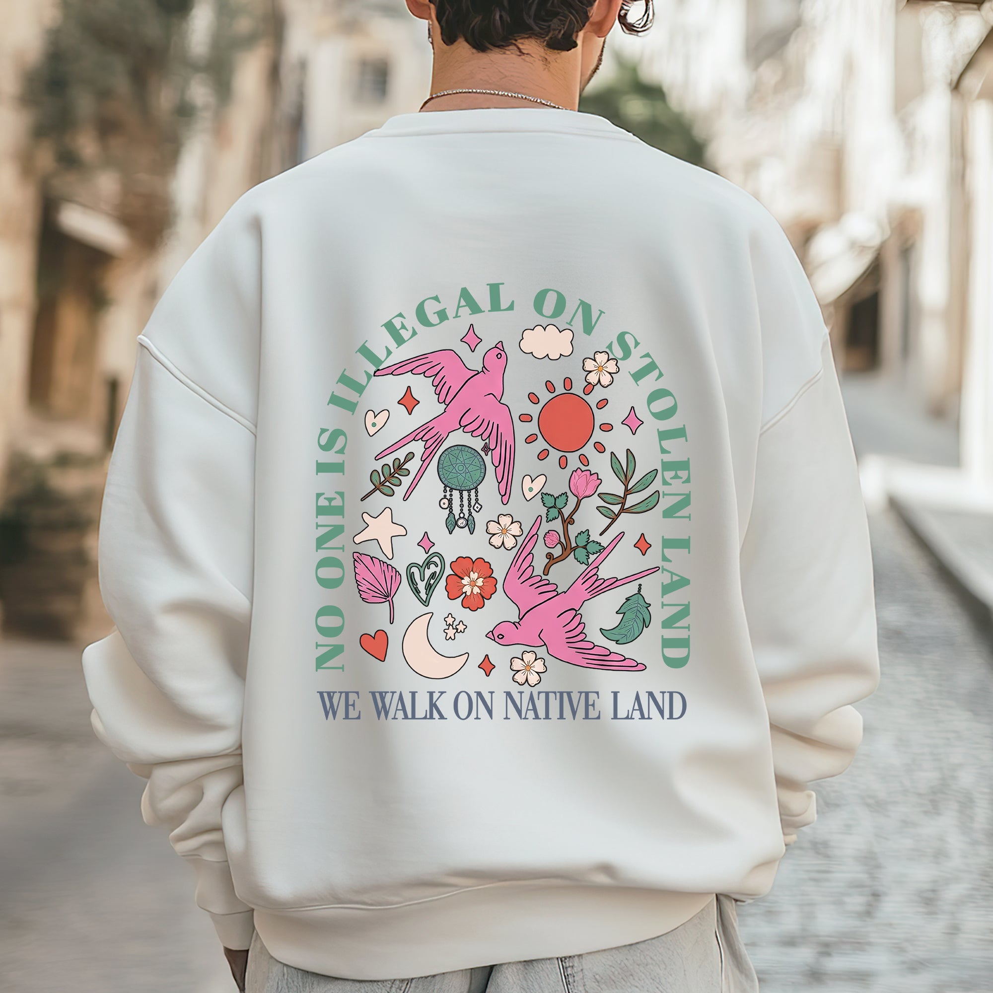 No One Is Illegal on Stolen Land We Walk on Native Land Unisex T-shirt/V-neck T-shirt/Hoodie/Sweatshirt Two Sides N316