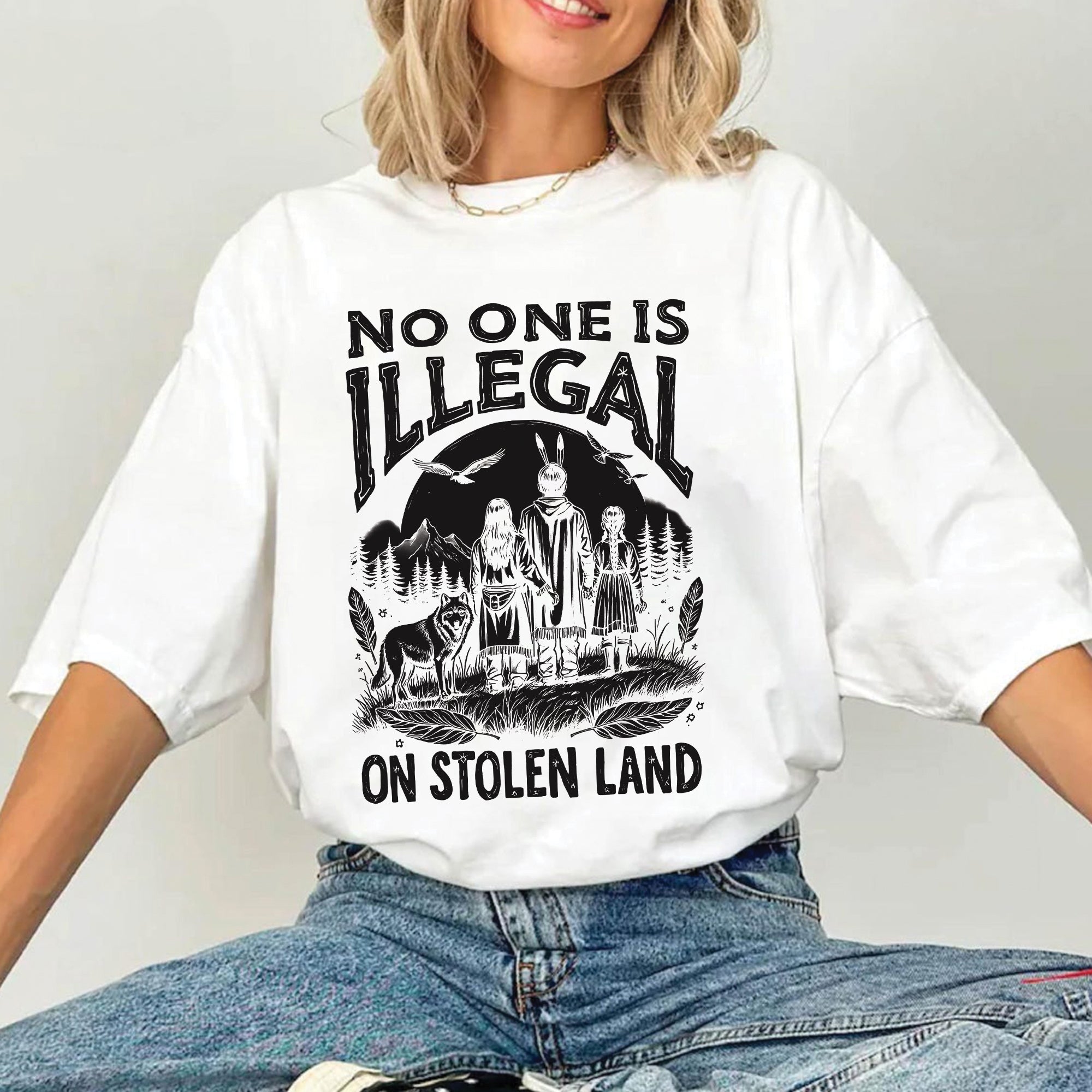 No One Is Illegal On Stolen Land - Unisex T-Shirt/T-Shirt V-Neck/Hoodie/Sweatshirt N56 Style 1