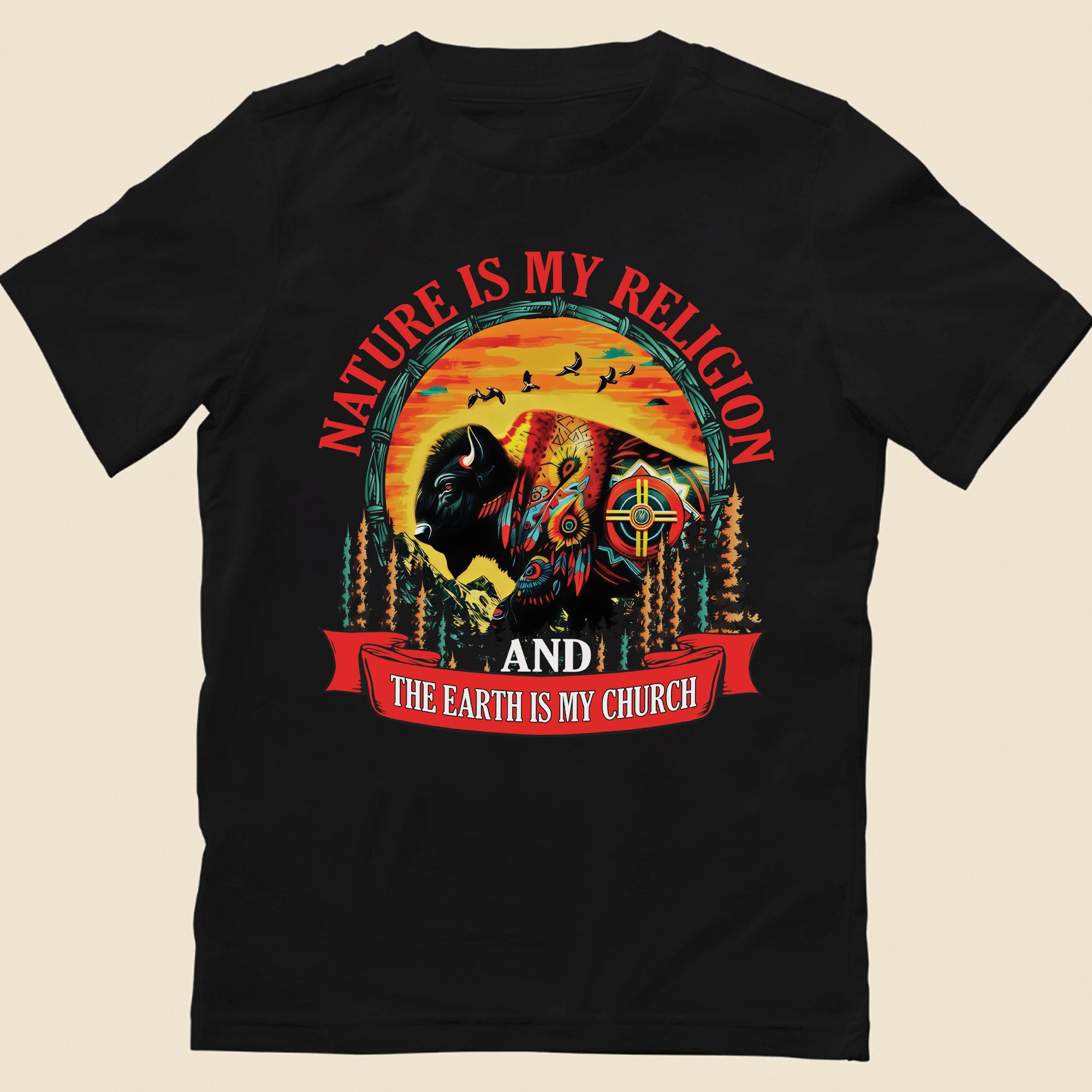 Nature Is My Religion Earth Is My Church Native American Art Buffalo Design Unisex T-shirt/T-shirt V-Neck/Hoodie/Sweatshirt