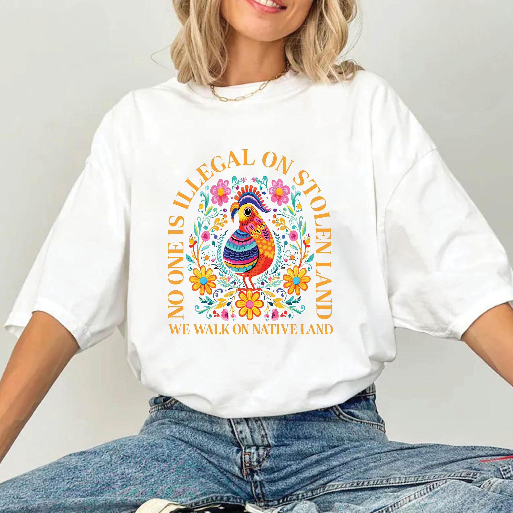 No One Is Illegal on Stolen Land We Walk on Native Land Unisex T-shirt/V-neck T-shirt/Hoodie/Sweatshirt N325