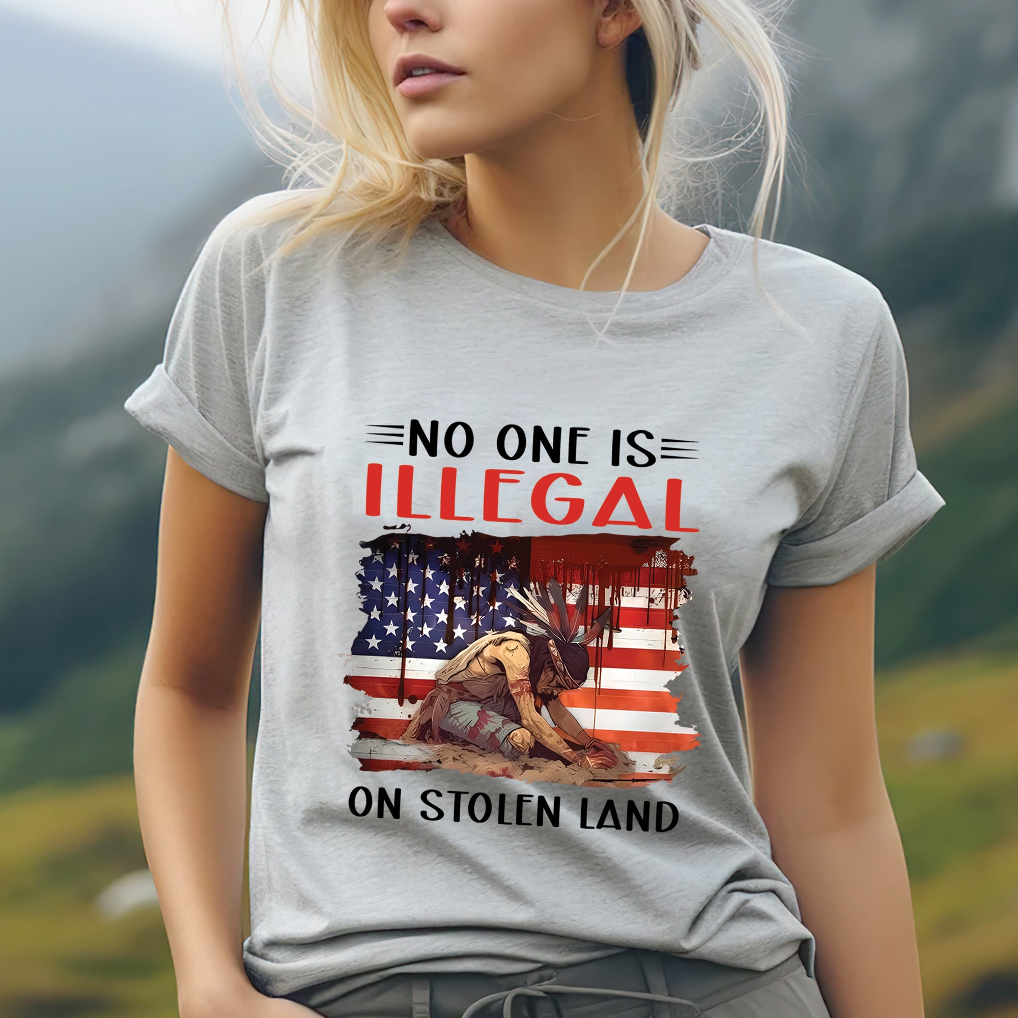No One Is Illegal On Stolen Land - Unisex T-Shirt/T-Shirt V-Neck/Hoodie/Sweatshirt N41