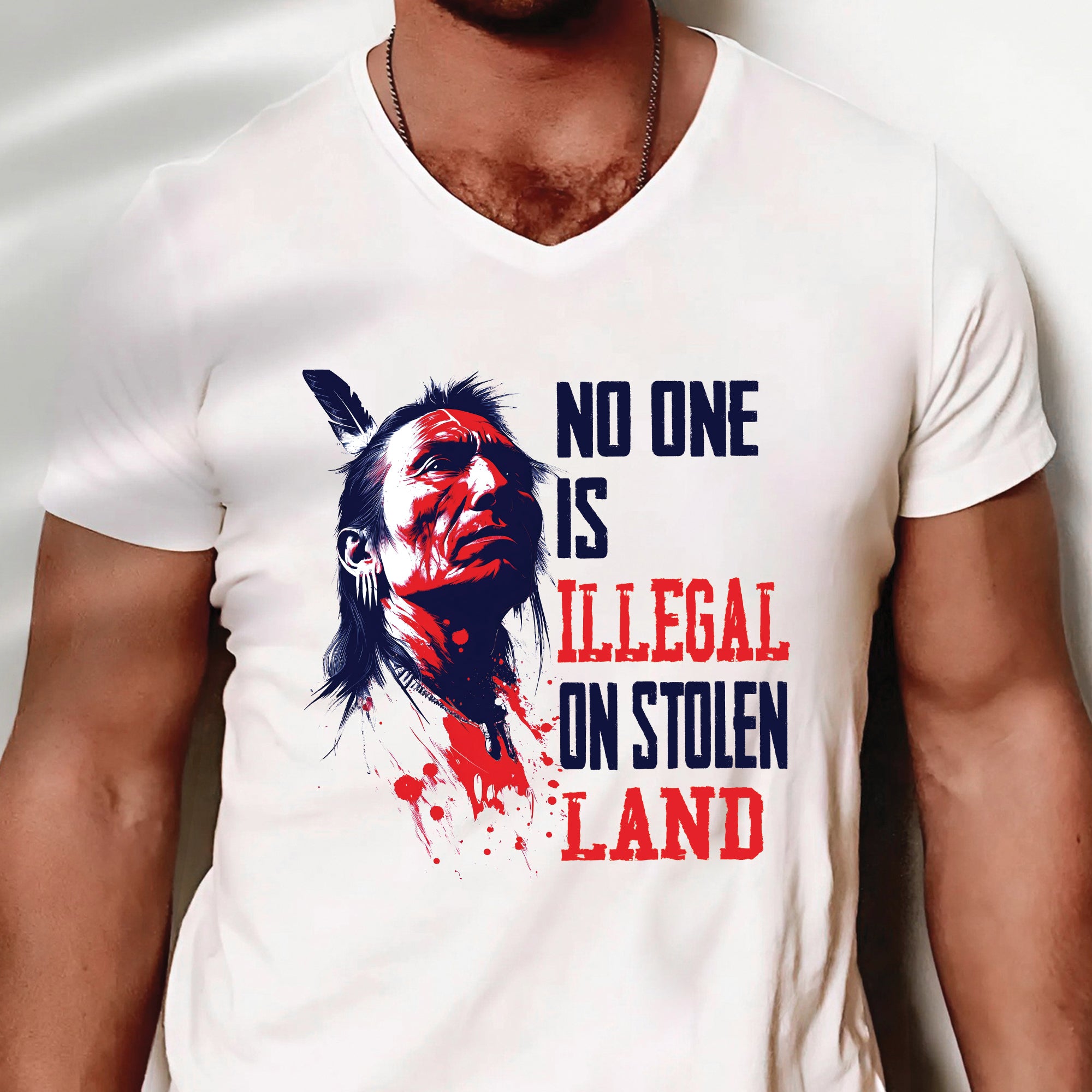 No One Is Illegal On Stolen Land Native American Warrior Unisex T-shirt/V-neck T-shirt/Hoodie/Sweatshirt