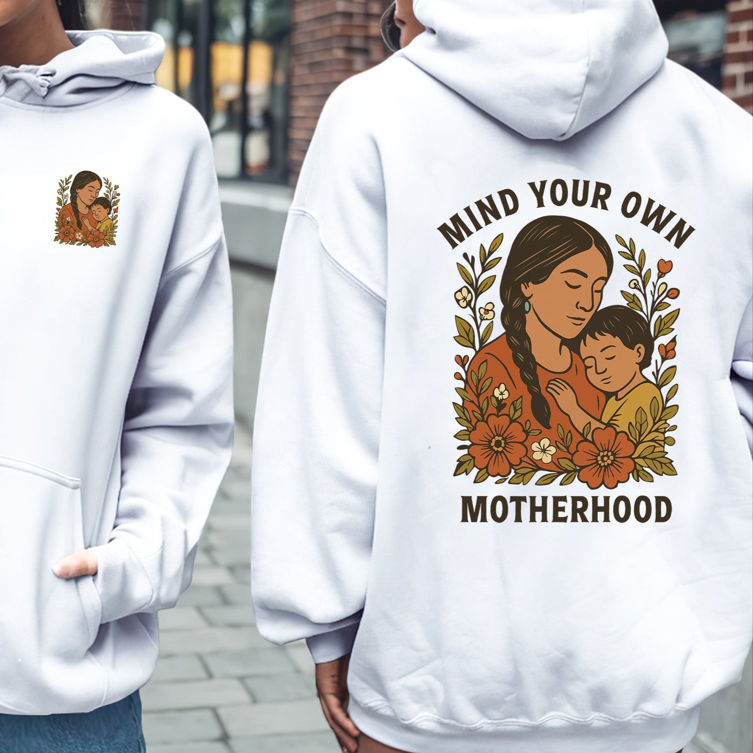 Mind Your Own Motherhood - Two Side Unisex Style 3 T-Shirt/T-Shirt V-Neck/Hoodie/Sweatshirt