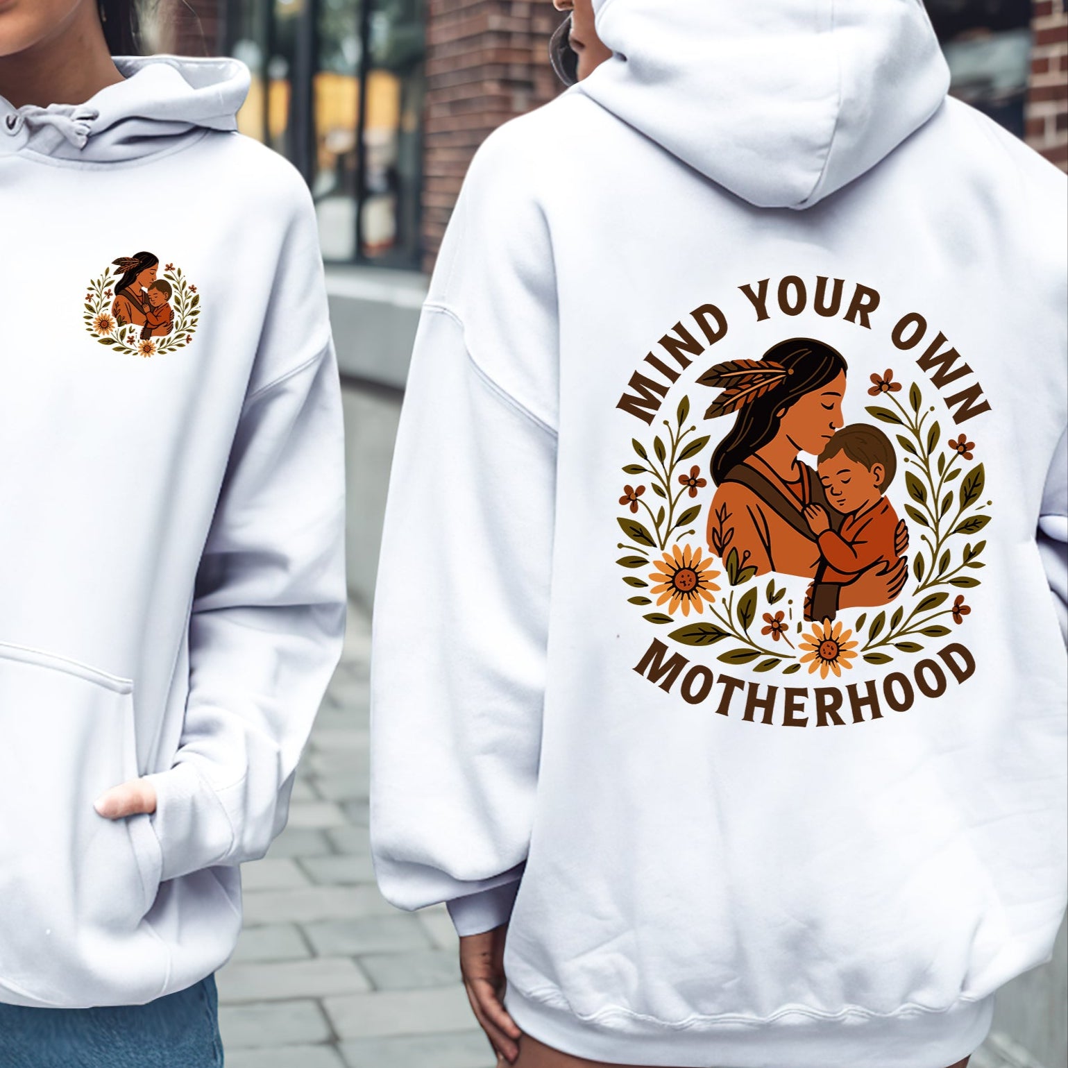 Mind Your Own Motherhood - Two Side Unisex Style 6 T-Shirt/T-Shirt V-Neck/Hoodie/Sweatshirt