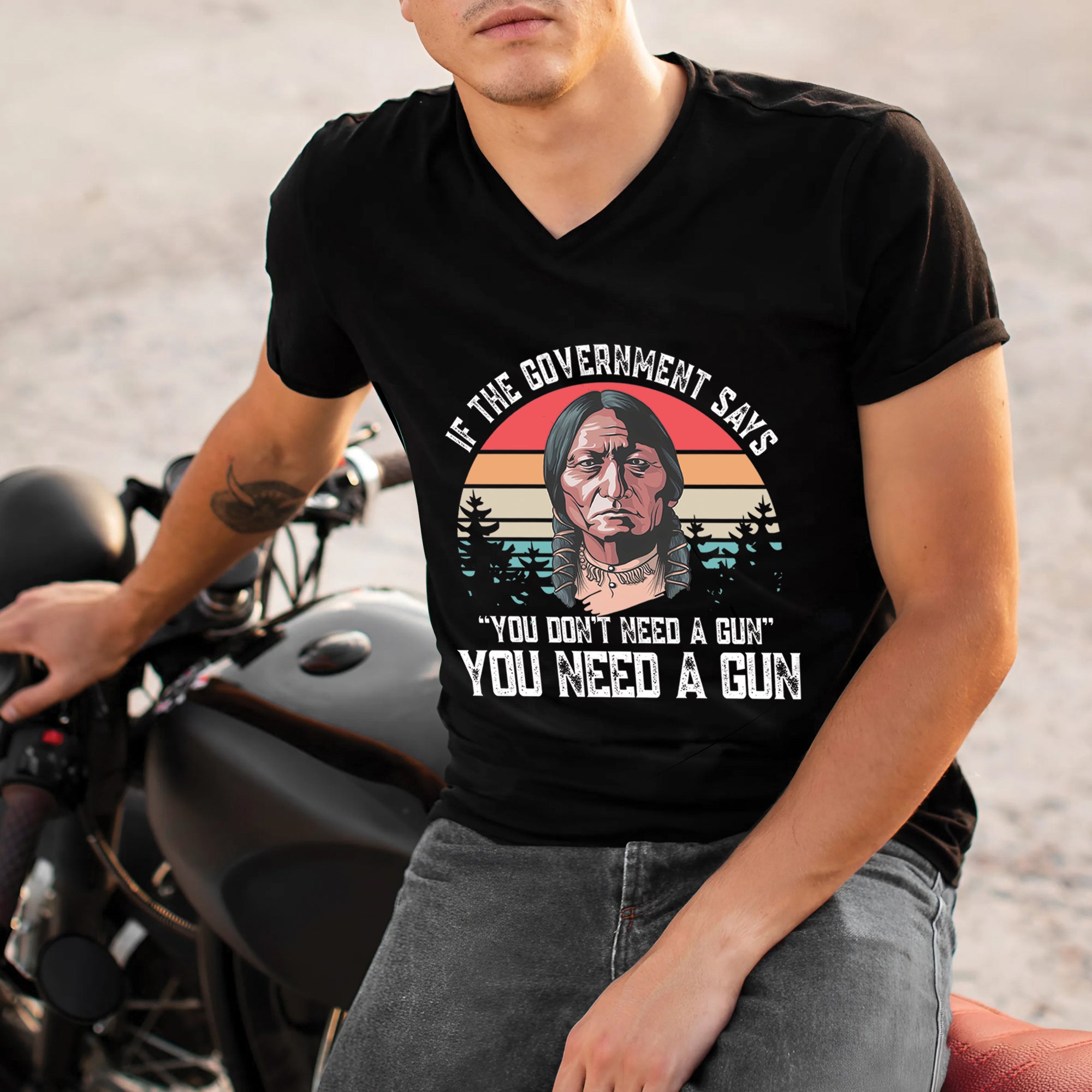 You Need A Gun Unisex T-Shirt/T-Shirt V-Neck/Hoodie/Sweatshirt N31