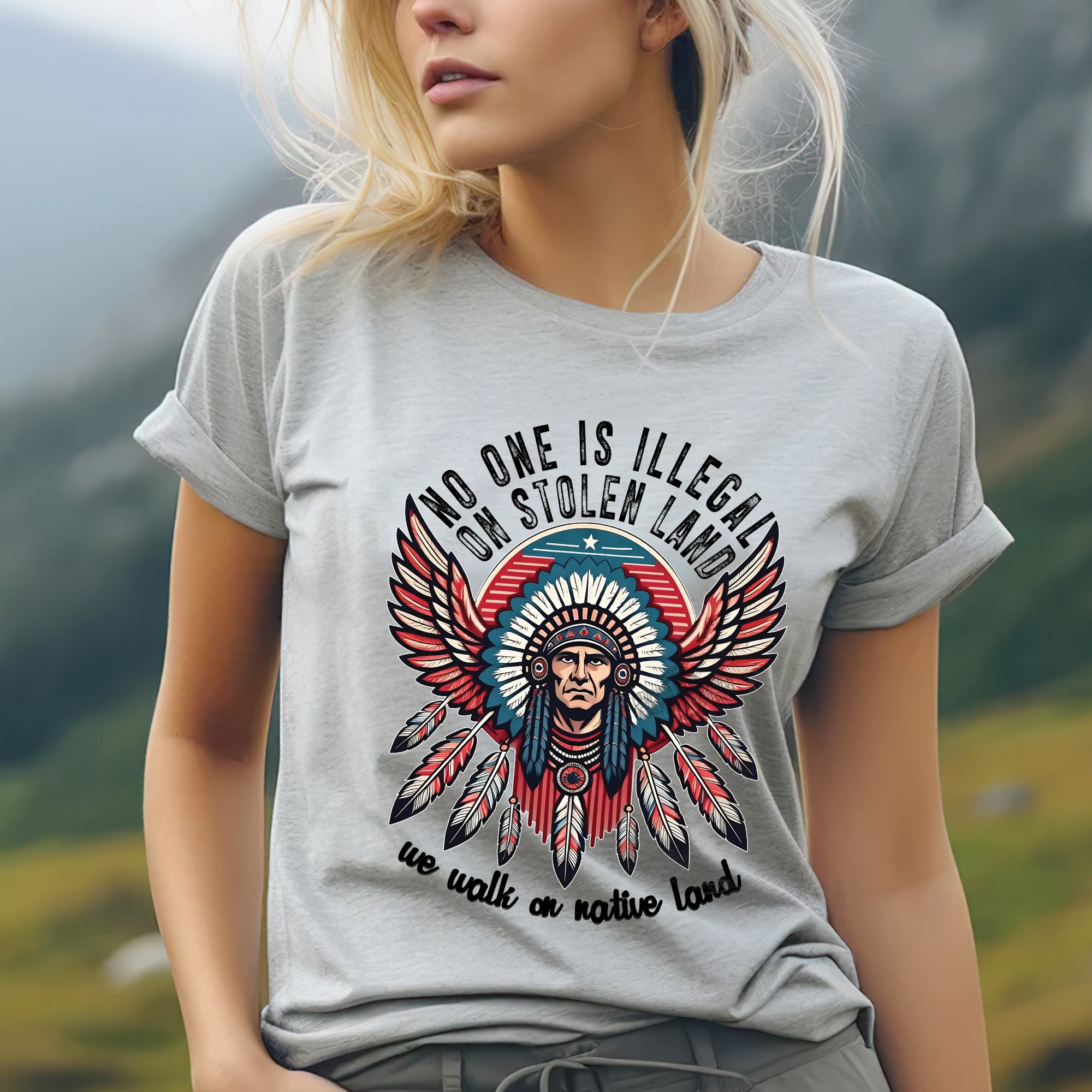 No One Is Illegal On Stolen Land - Unisex T-Shirt/T-Shirt V-Neck/Hoodie/Sweatshirt N51