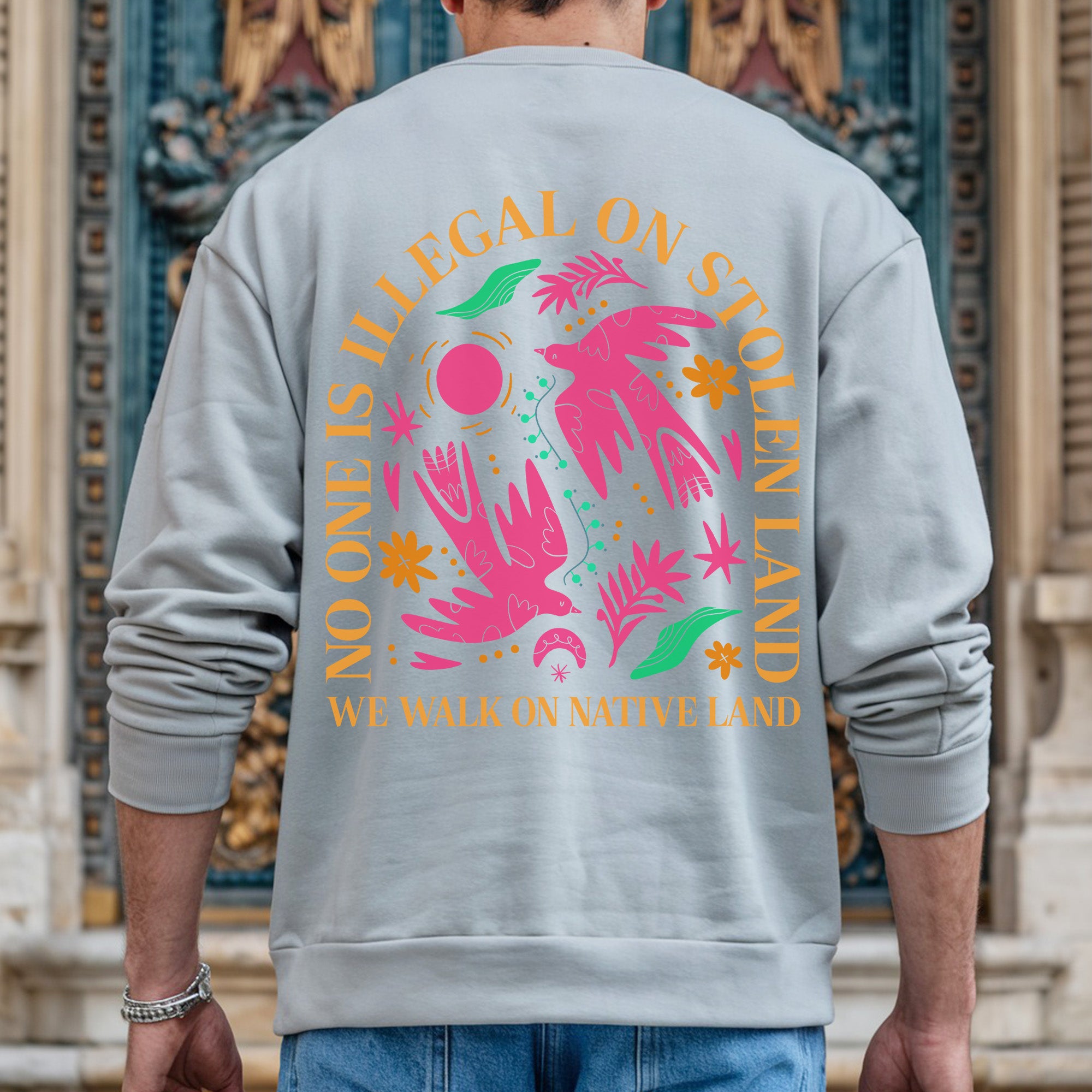 [Two Sides] No One Is Illegal On Stolen Land. We Walk On Native Land Style 2 - Two Sides Unisex T-Shirt/T-Shirt V-Neck/Hoodie/Sweatshirt