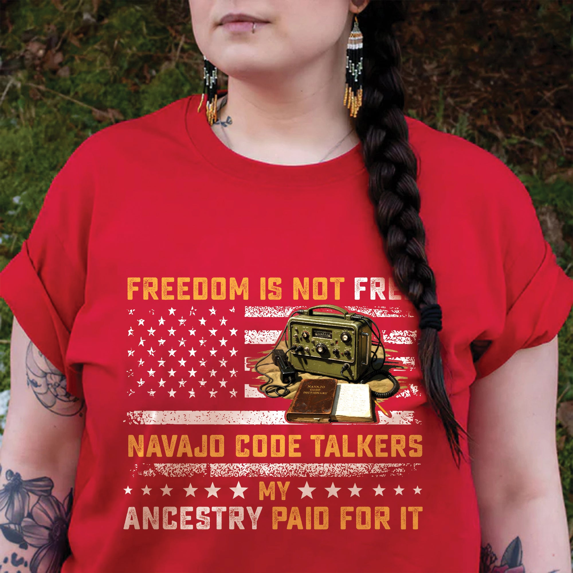 Navajo Code Talkers Heritage Freedom Is Not Free, My Ancestry Paid for It Unisex T-Shirt/T-Shirt V-Neck/Hoodie/Sweatshirt