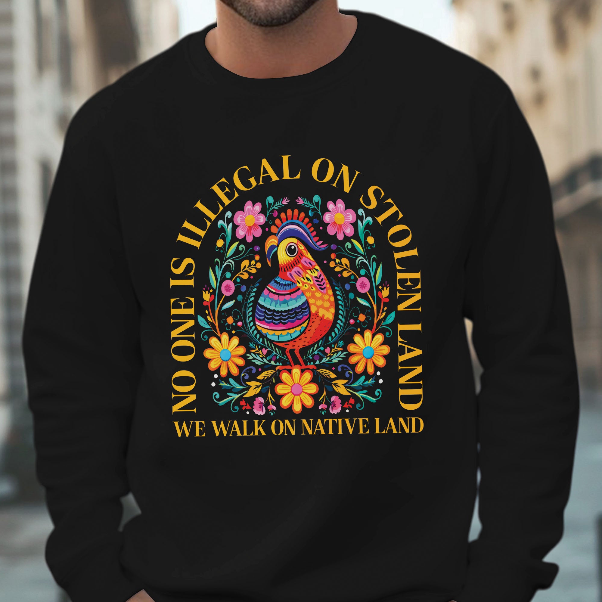 No One Is Illegal on Stolen Land We Walk on Native Land Unisex T-shirt/V-neck T-shirt/Hoodie/Sweatshirt N325