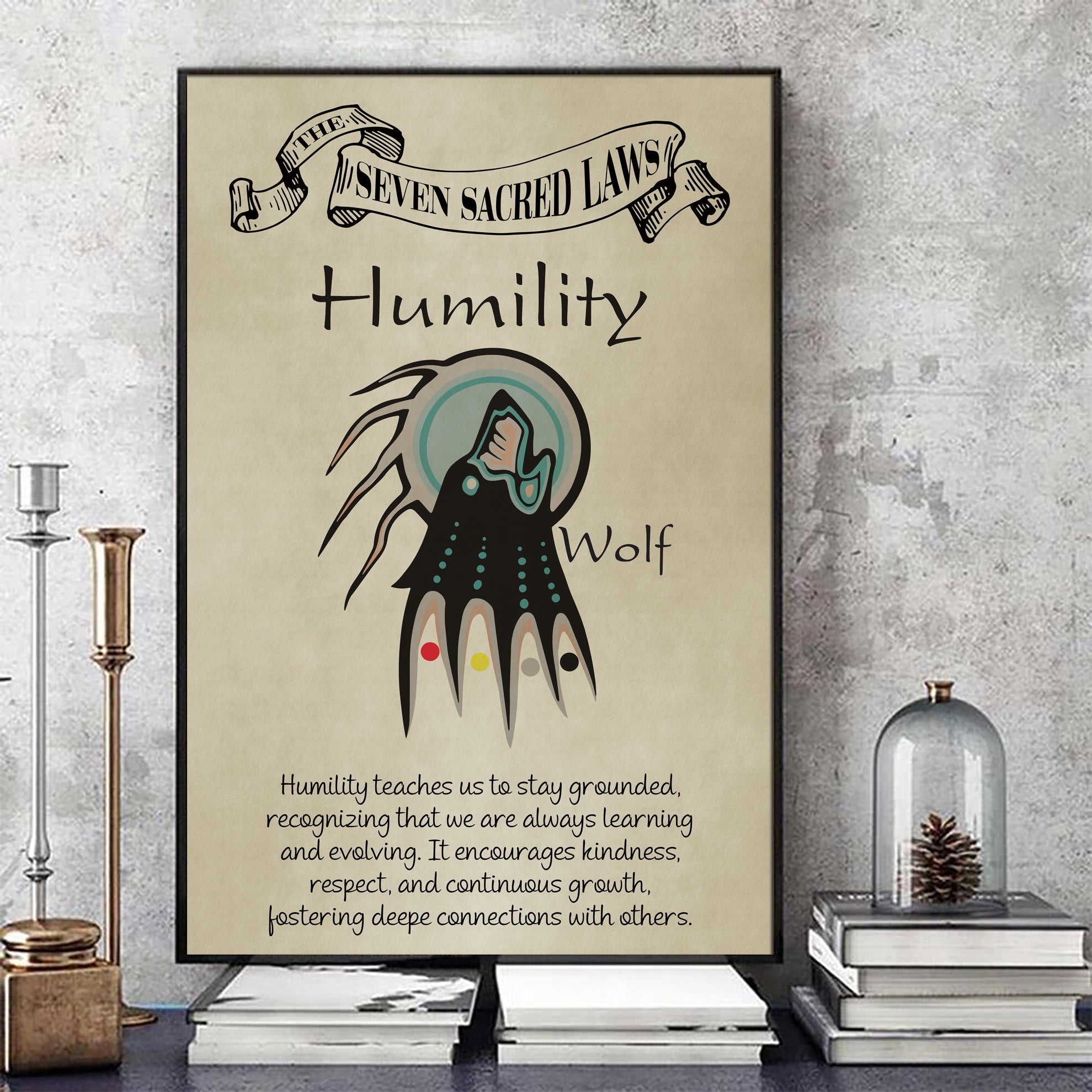 Humility – Seven Sacred Laws Native American Spiritual Teaching Wall Art Poster/ Canvas