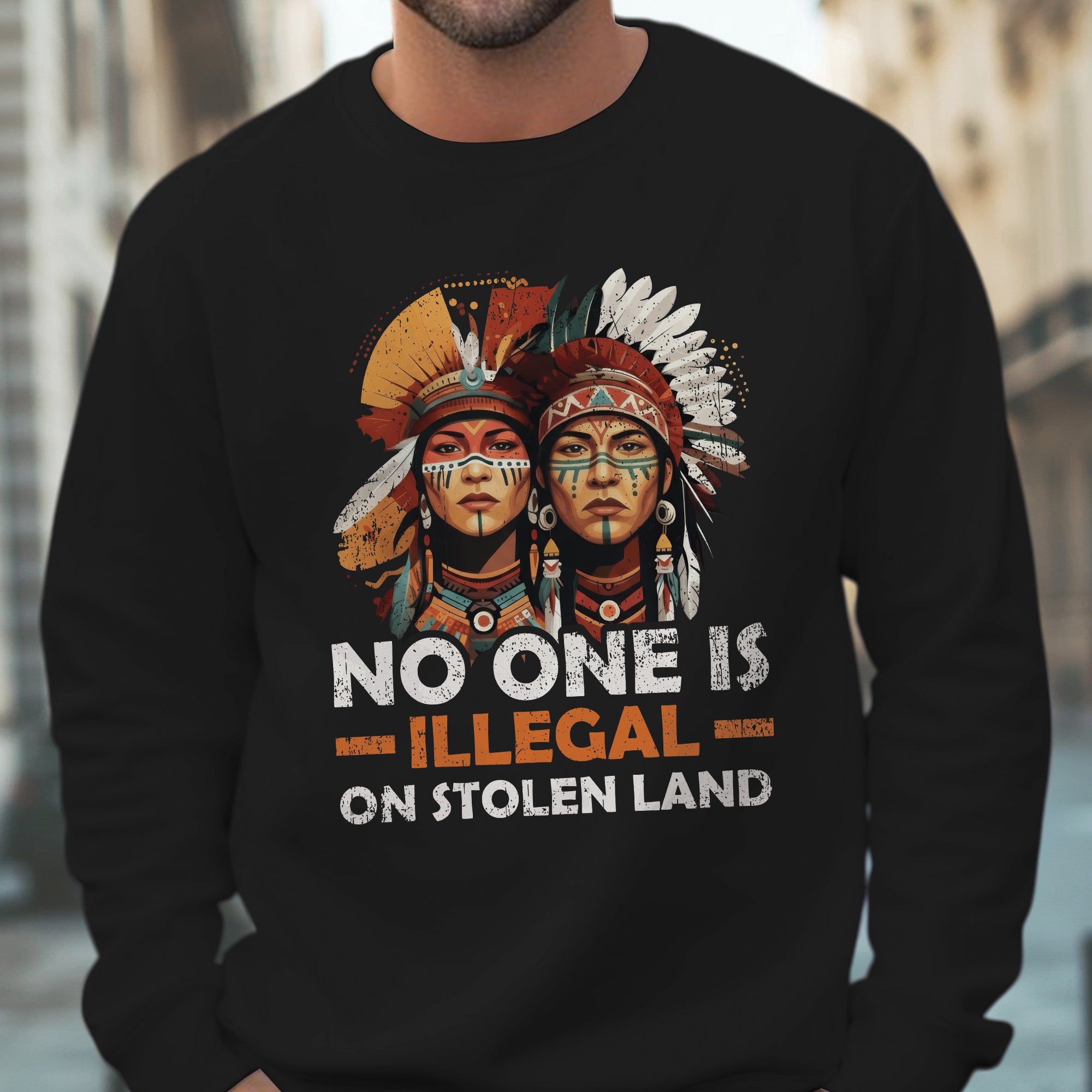 No One Is Illegal On Stolen Land - Unisex T-Shirt/T-Shirt V-Neck/Hoodie/Sweatshirt N87