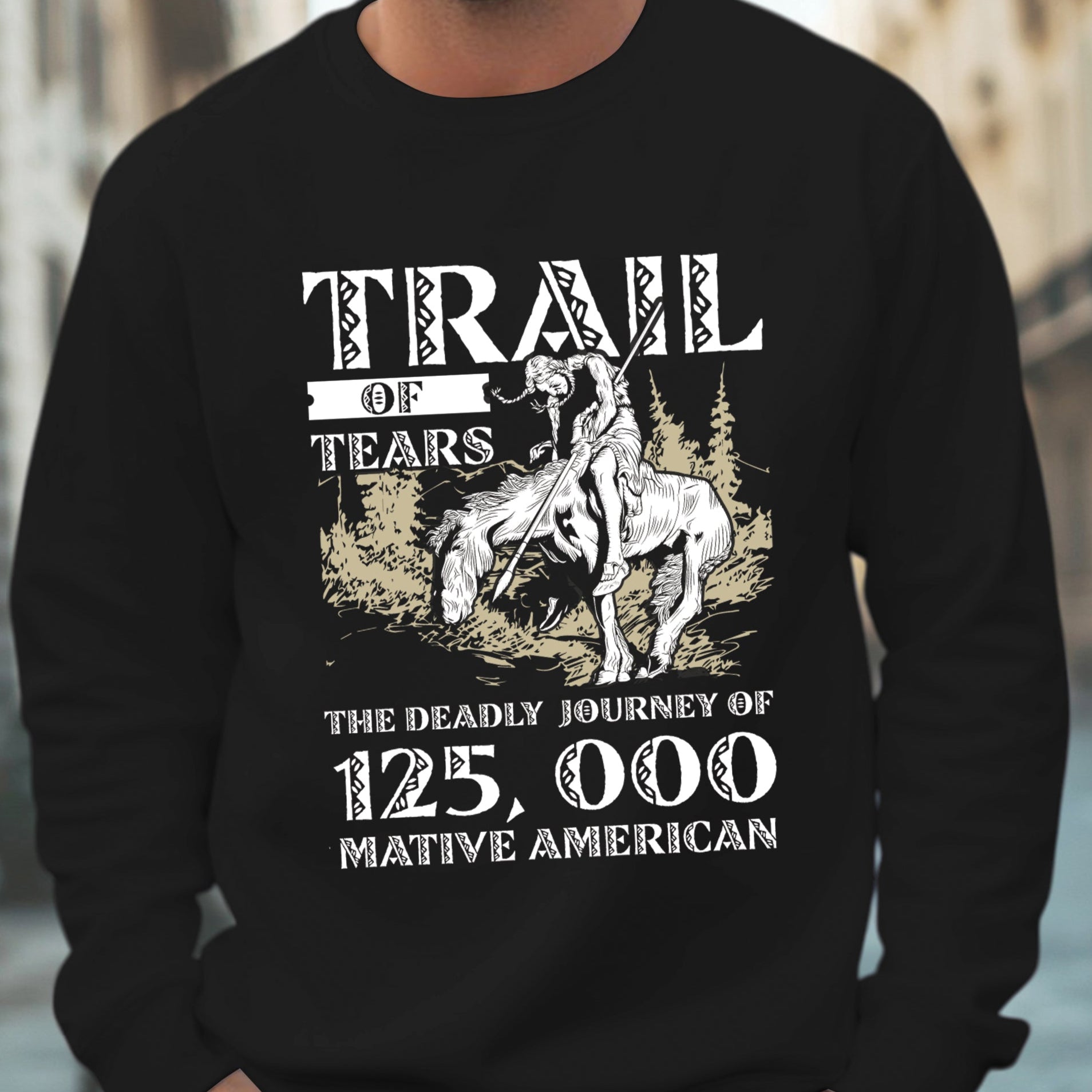 Trail of Tears The Deadly Journey Unisex T-Shirt/T-Shirt V-Neck/Hoodie/Sweatshirt 14