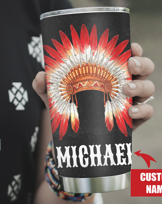 Native Blood Run Through My Veins Tumbler Stainless Steel Drinking Cup (Custom Name)