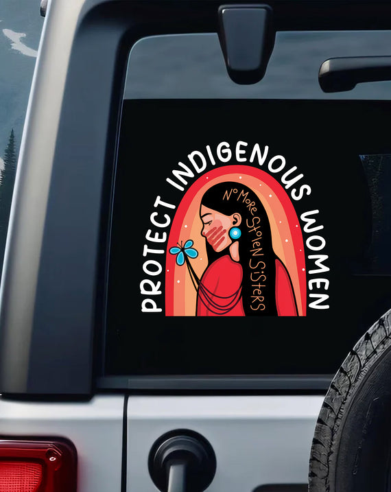 Protect Indigenous Women Decal - MMIW No More Stolen Sisters
