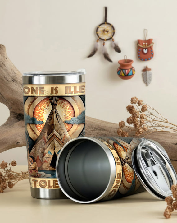 No One Is Illegal on Stolen Land Native American Teepee Tumbler Stainless Steel Drinking Cup