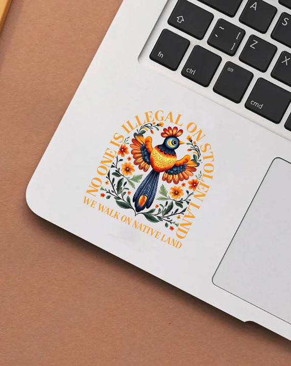 Decal No One Is Illegal On Stolen Land - We Walk On Native Land