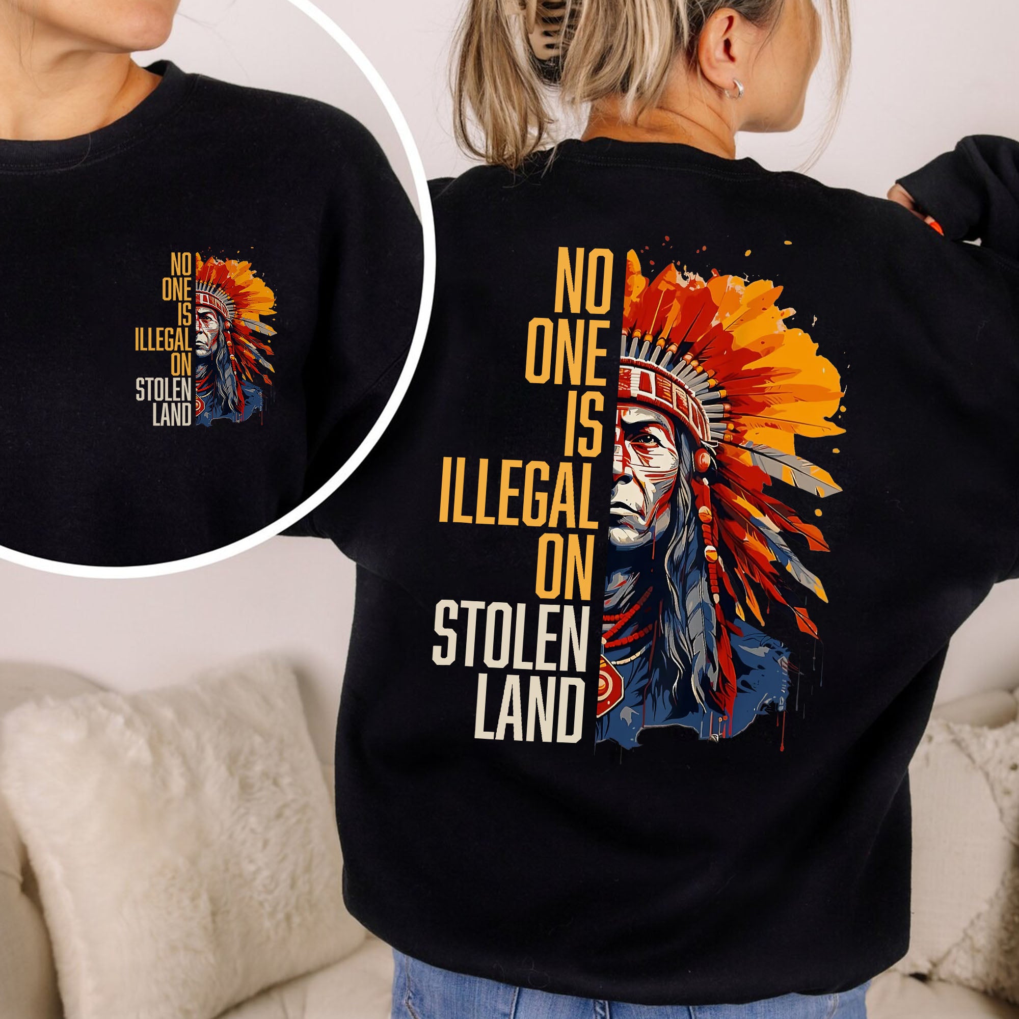No One Is Illegal On Stolen Land Style 15 - Unisex T-shirt/T-shirt V-Neck/Hoodie/Sweatshirt - Two Sides